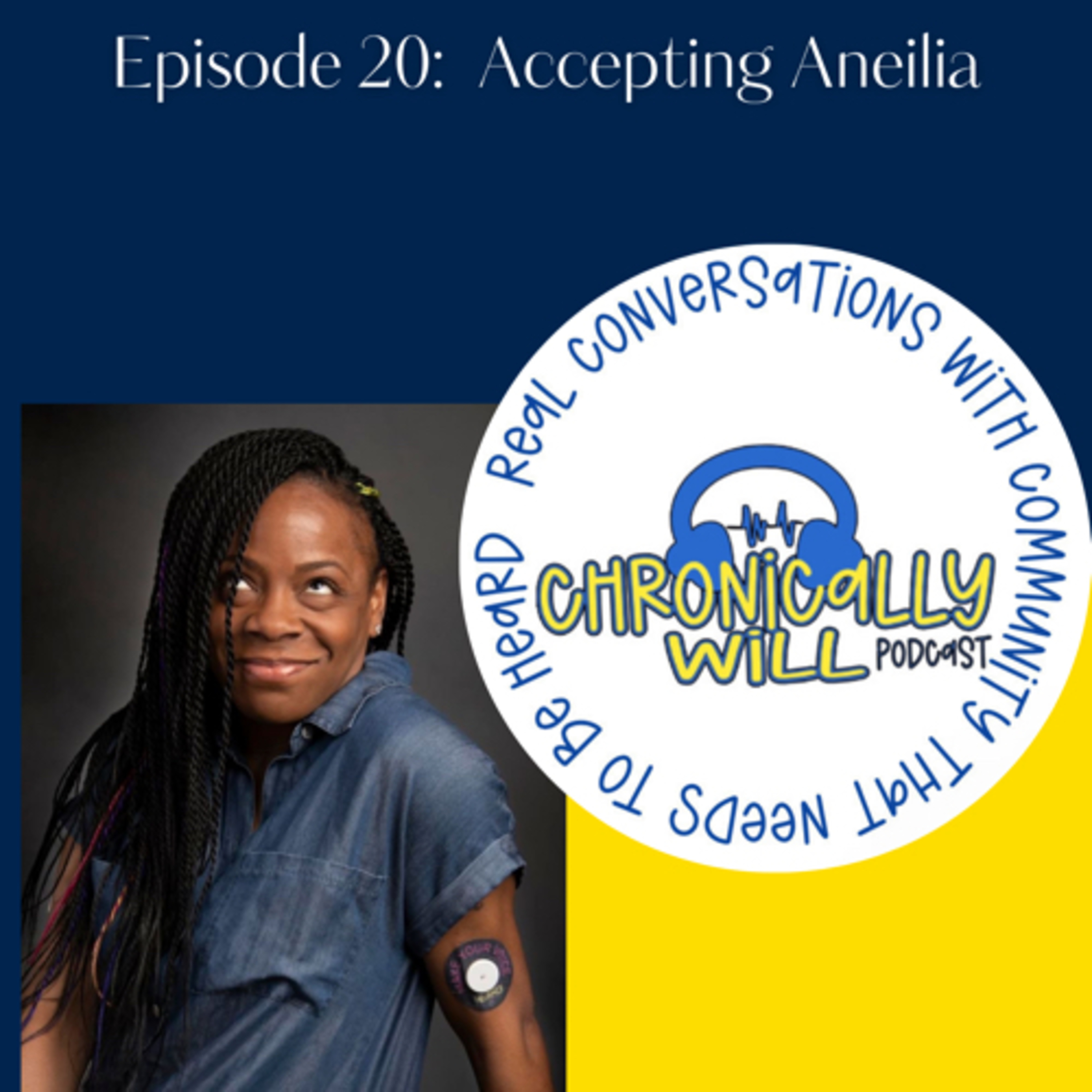 Chronically Will Podcast - Type One Diabetes