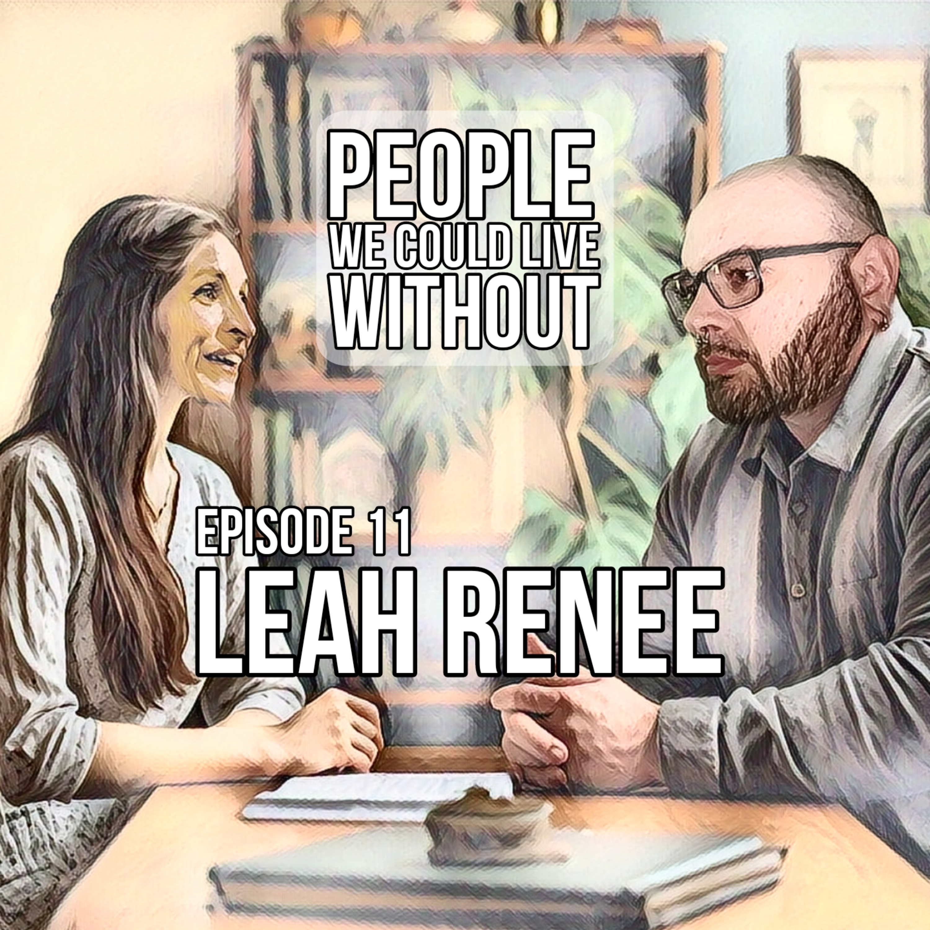 People We Could Live Without