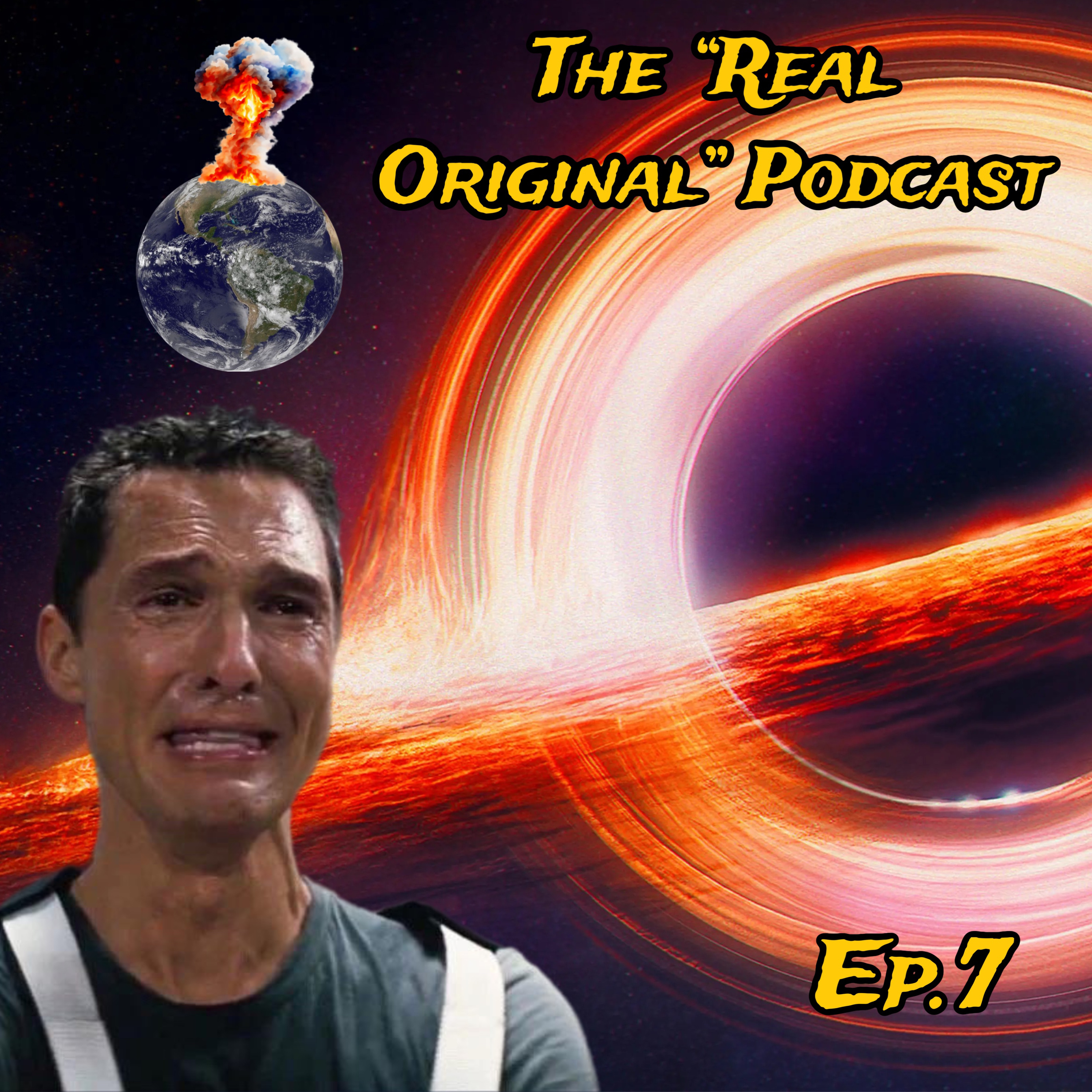 Ep.7 It’s the end of the world episode artwork