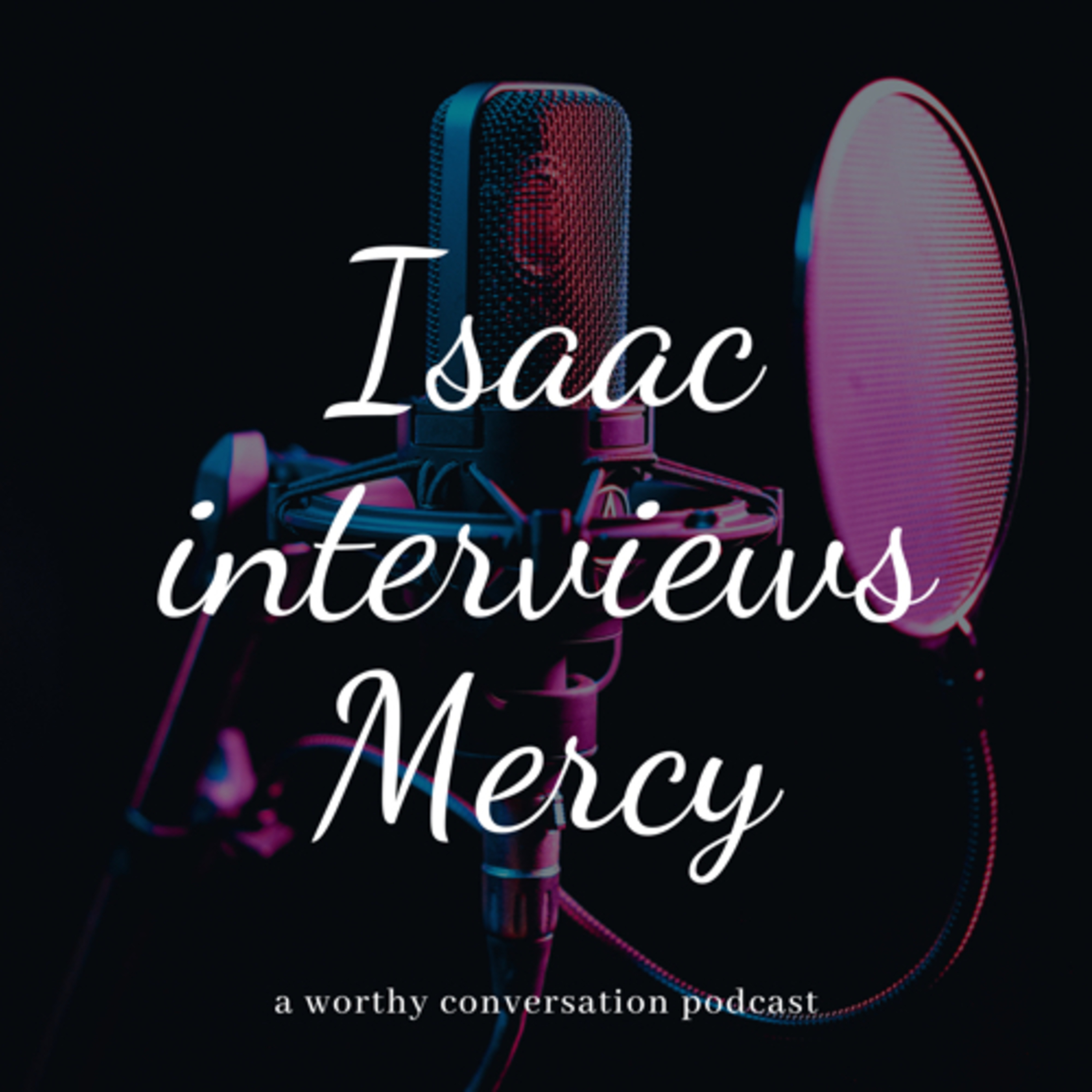 A Worthy Conversation Podcast