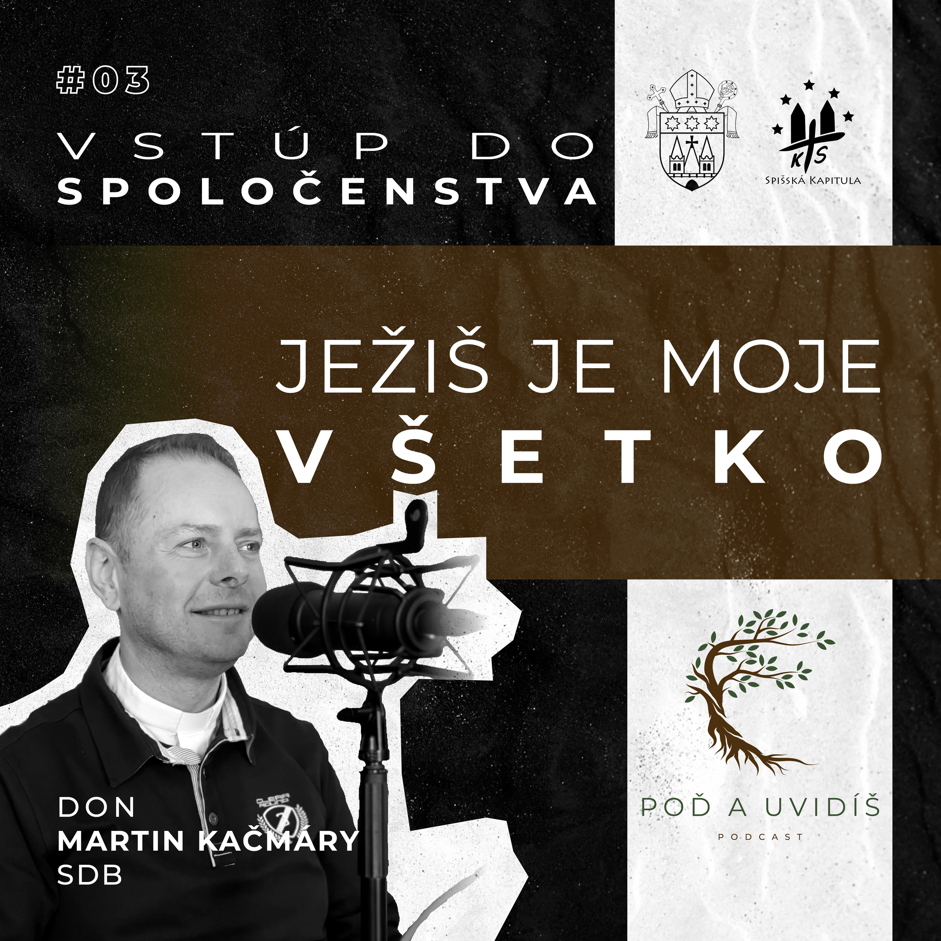 #03 Ježiš je moje všetko (don Martin Kačmáry SDB) episode artwork