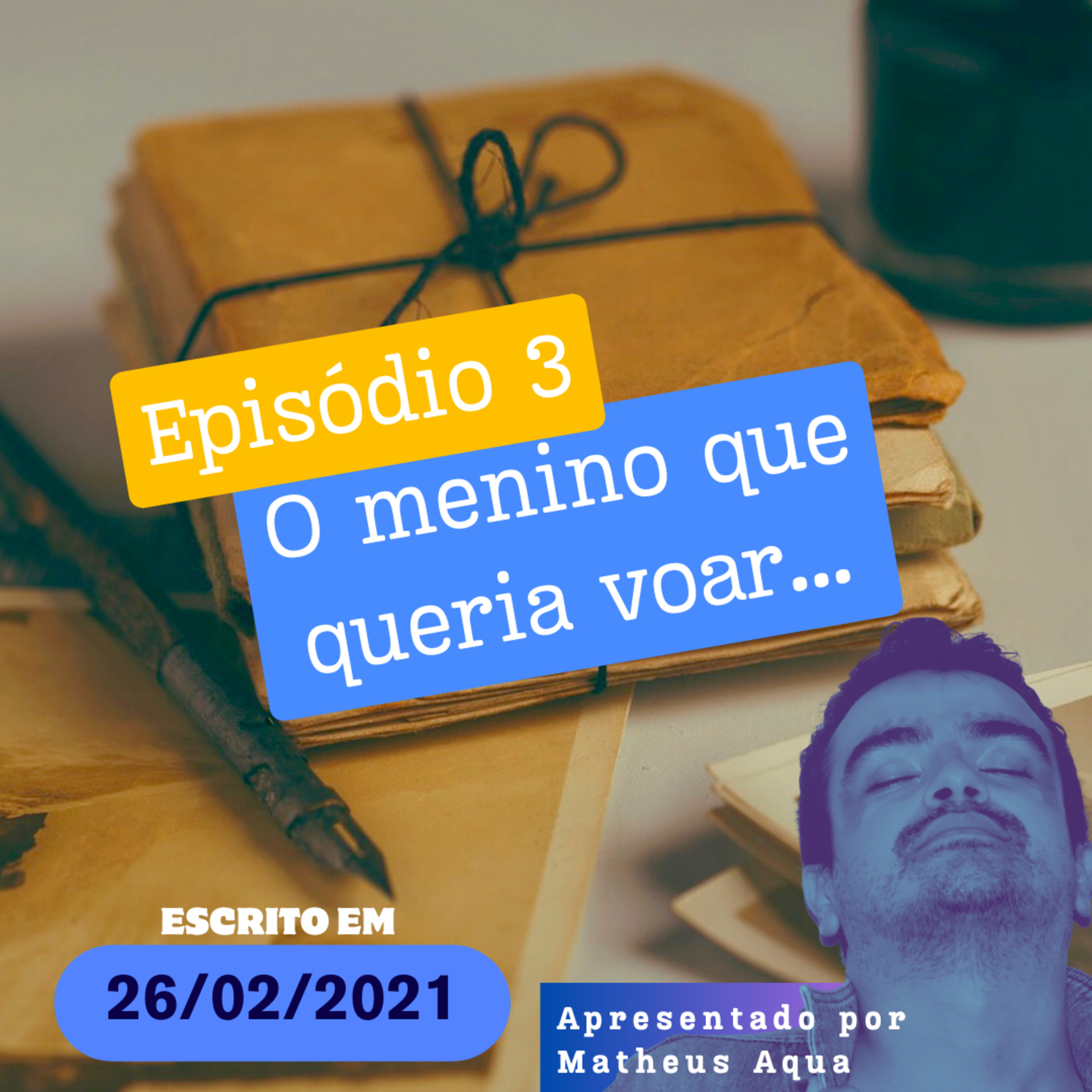 26/02 - O Menino que queria voar... episode artwork