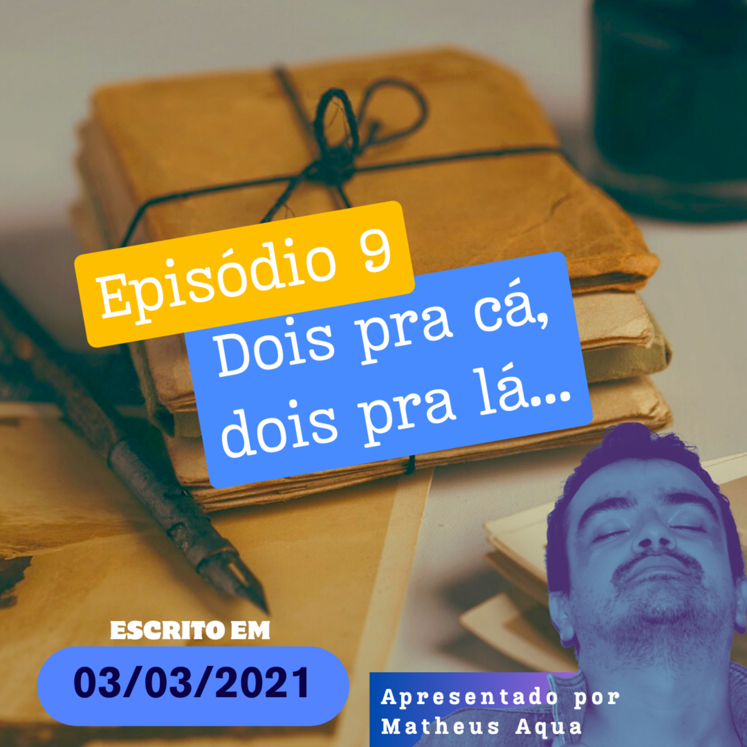 03/03 - Dois pra cá, dois pra lá... episode artwork