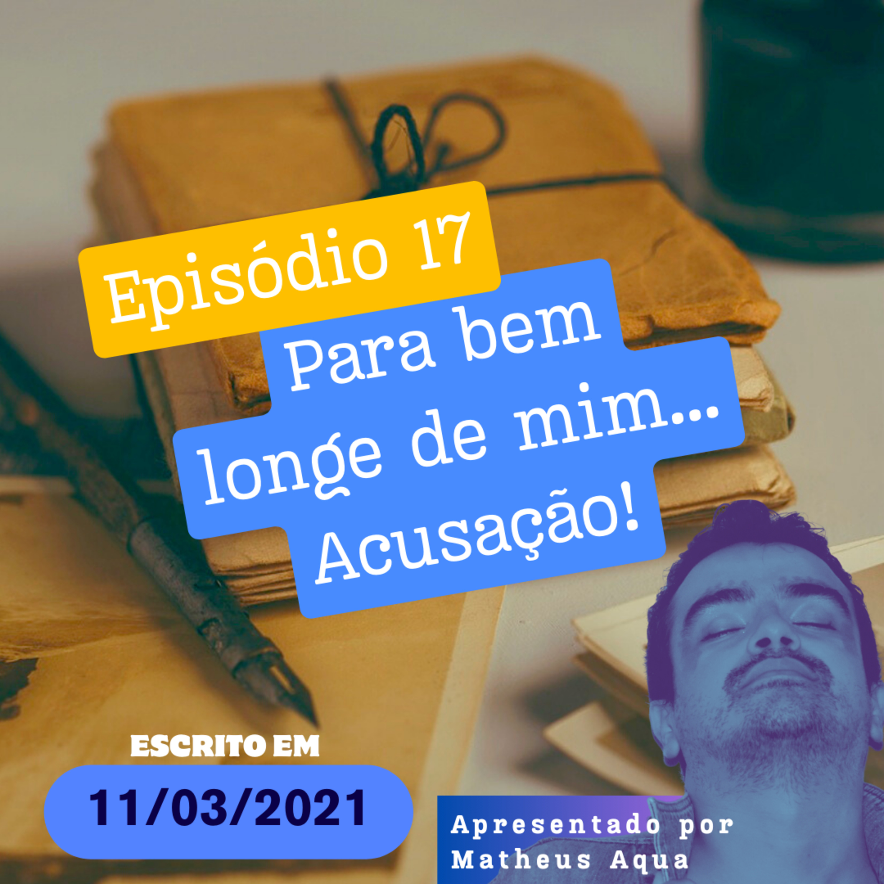 11/03 - Pra bem longe de mim... Acusação! episode artwork