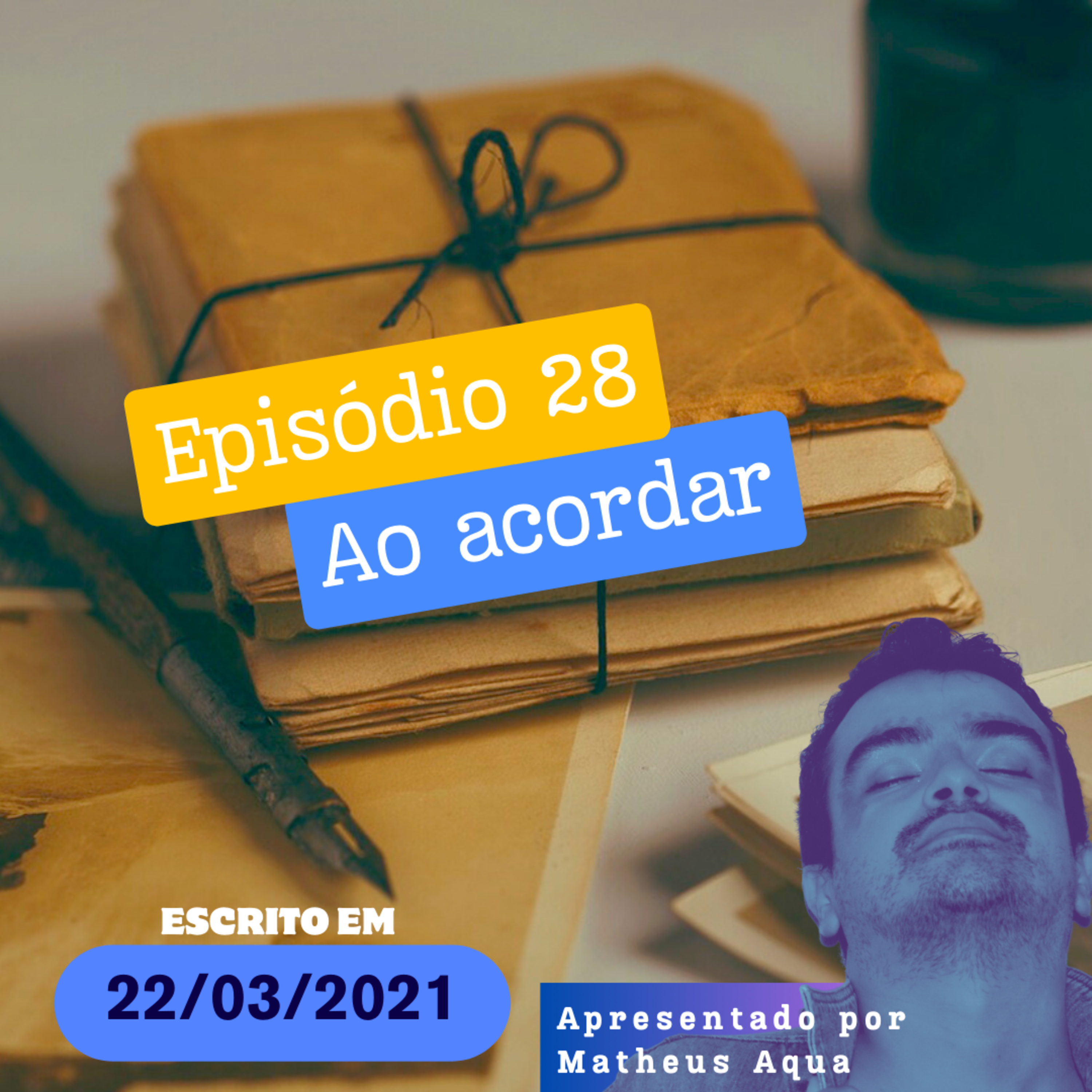 22/03 - Ao Acordar episode artwork