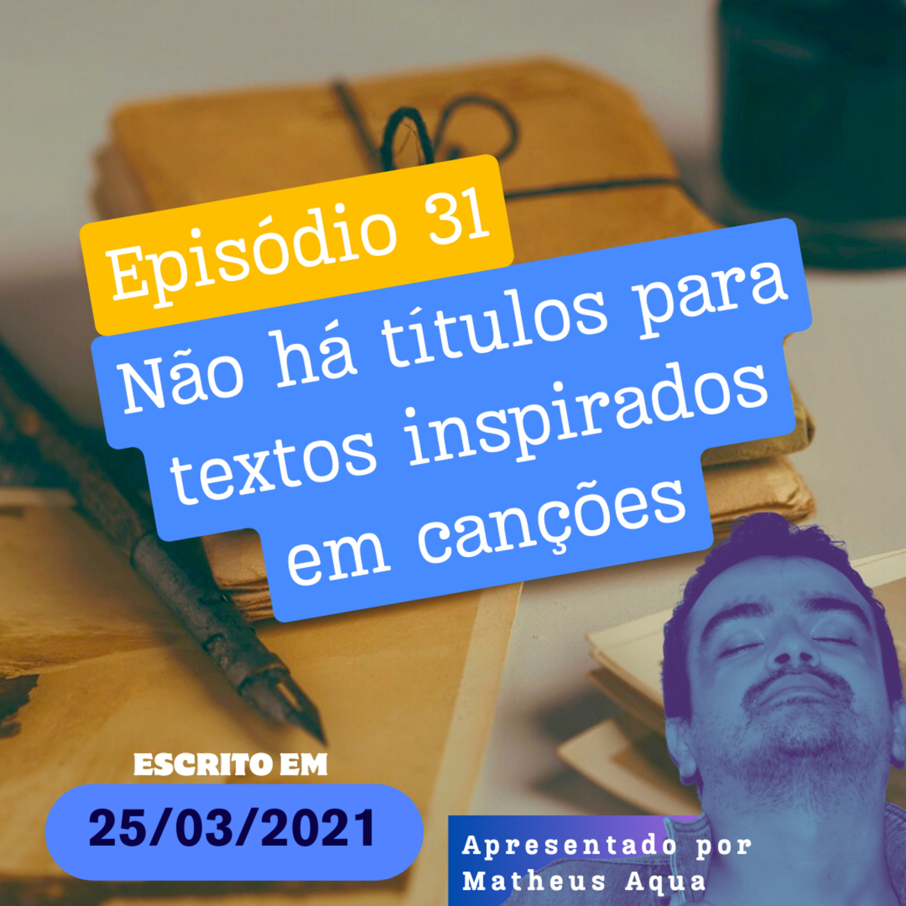 25/03 - Não há títulos para textos inspirados em canções episode artwork