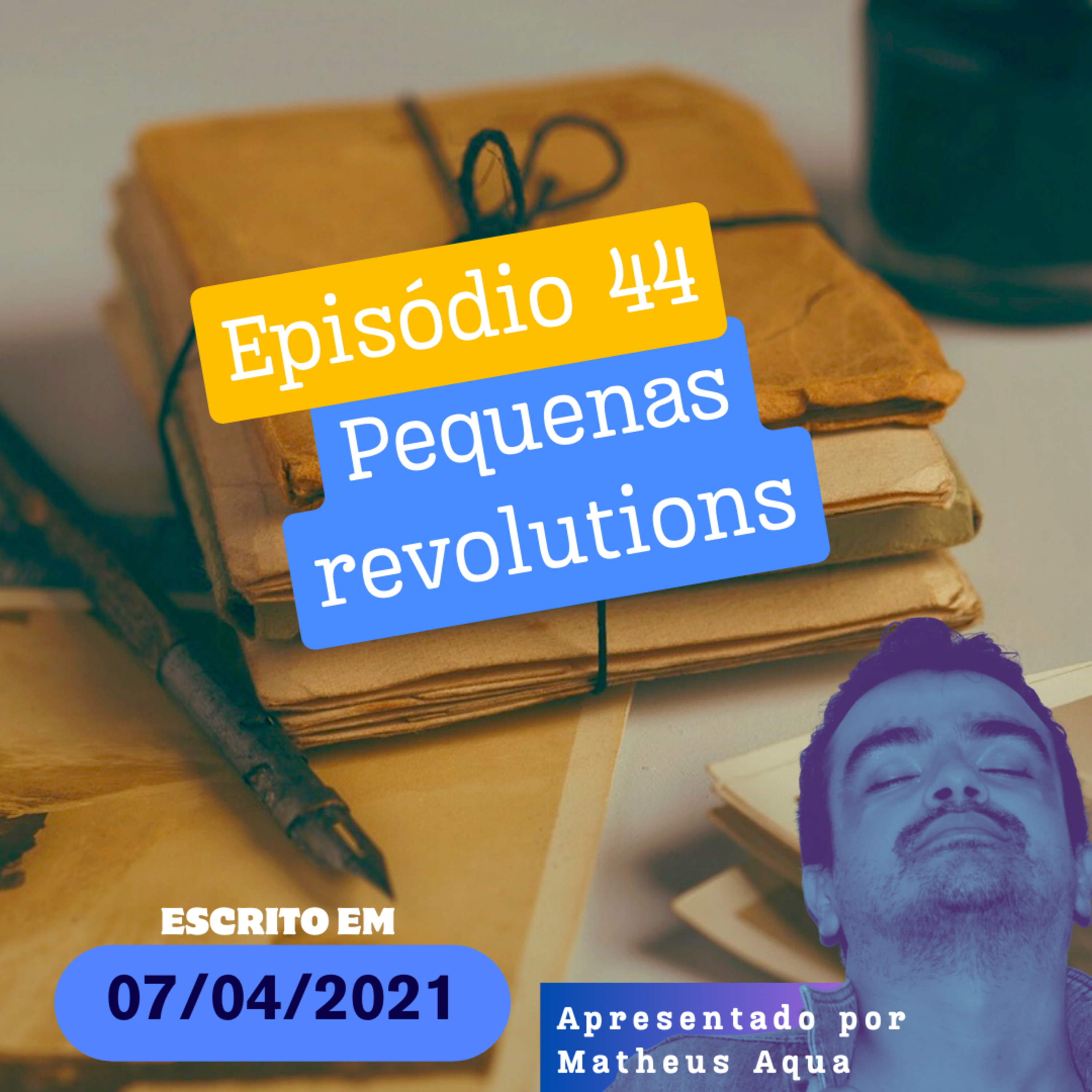 07/04 - Pequenas revolutions episode artwork