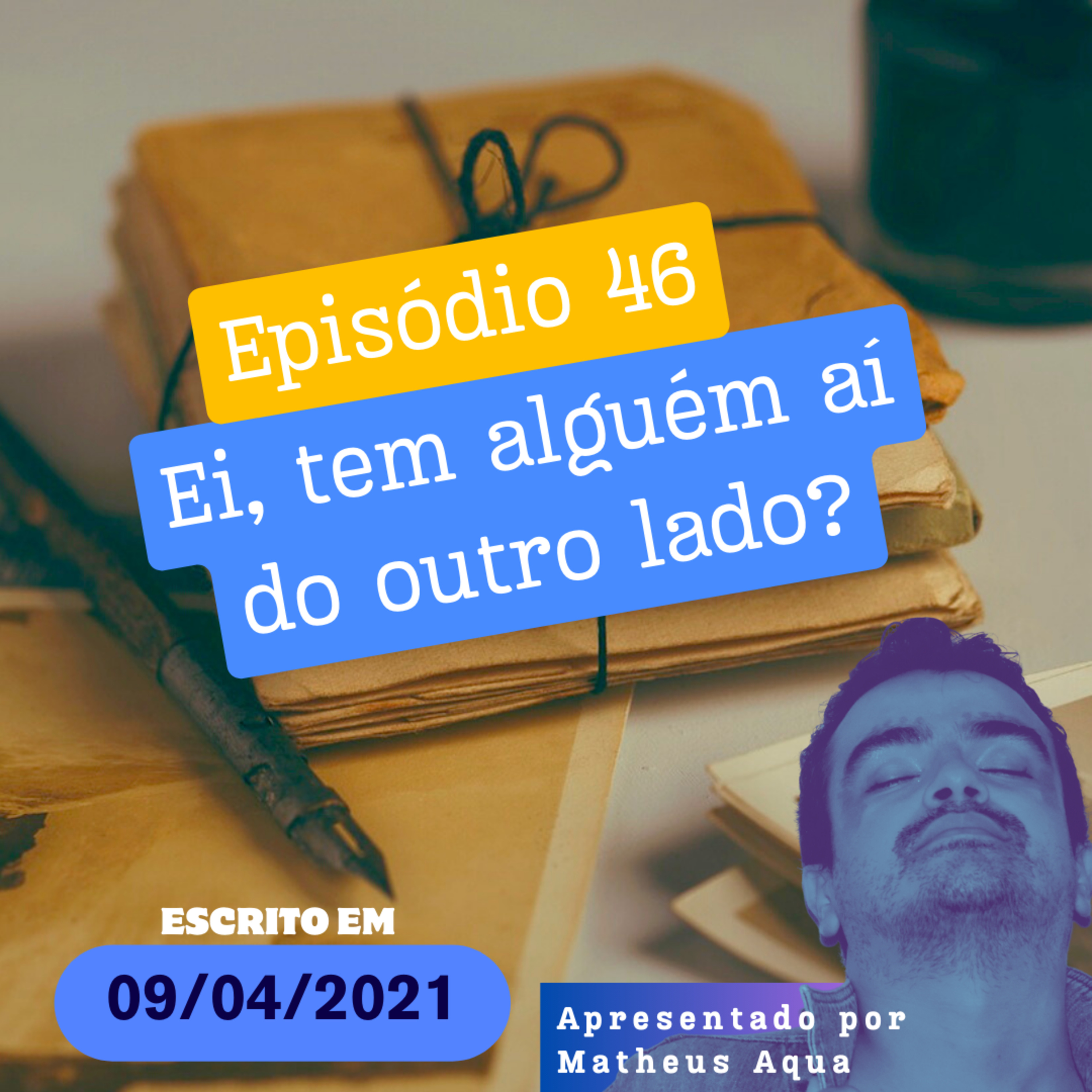 09/04 - Ei, tem alguém aí do outro lado? episode artwork