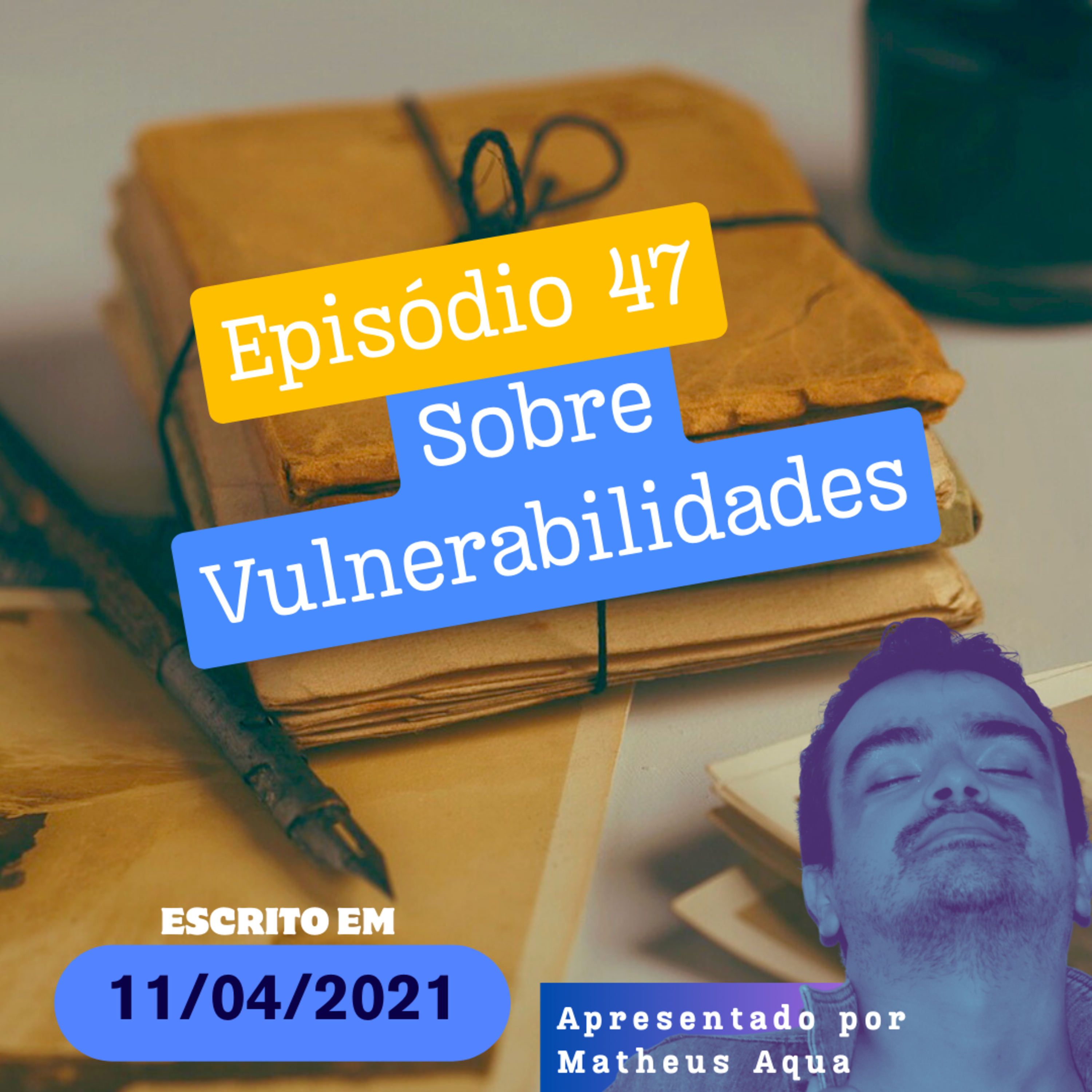 11/04 - Sobre Vulnerabilidades episode artwork