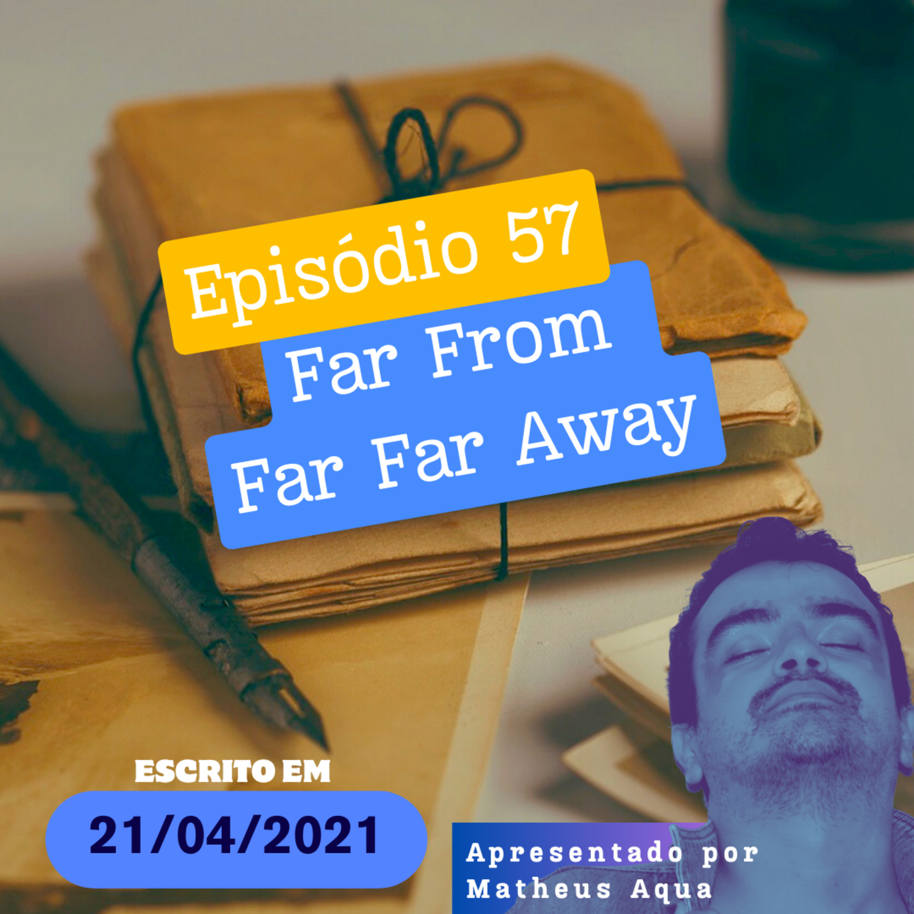 21/04 - Far From Far Far Away episode artwork