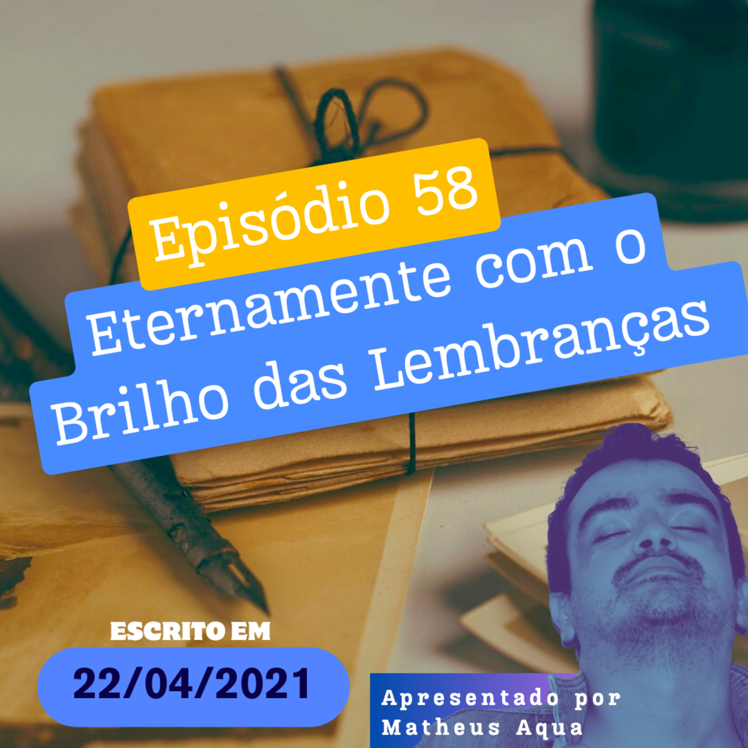22/04 - Eternamente com o Brilho das Lembranças episode artwork
