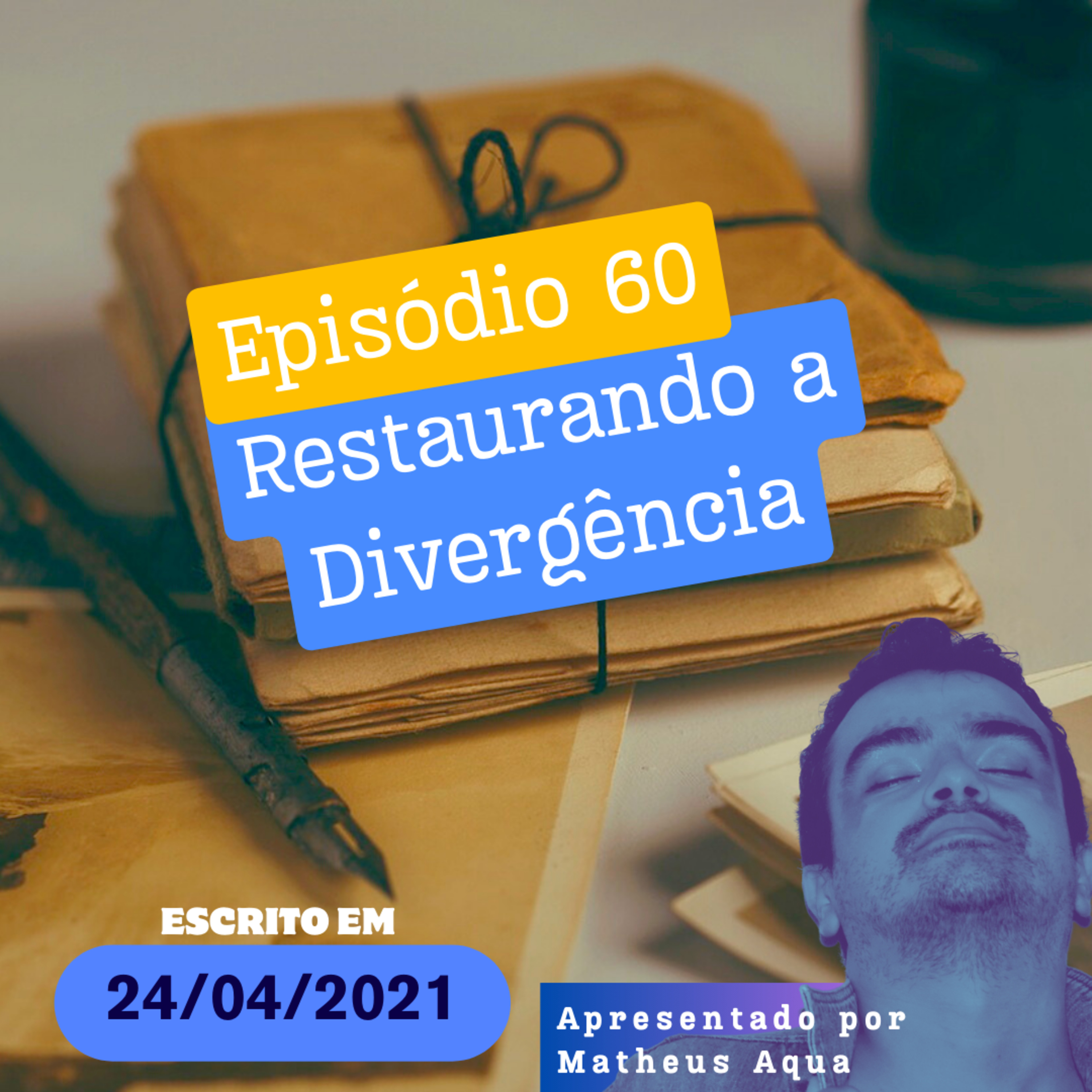 24/04 - Restaurando a Divergência episode artwork