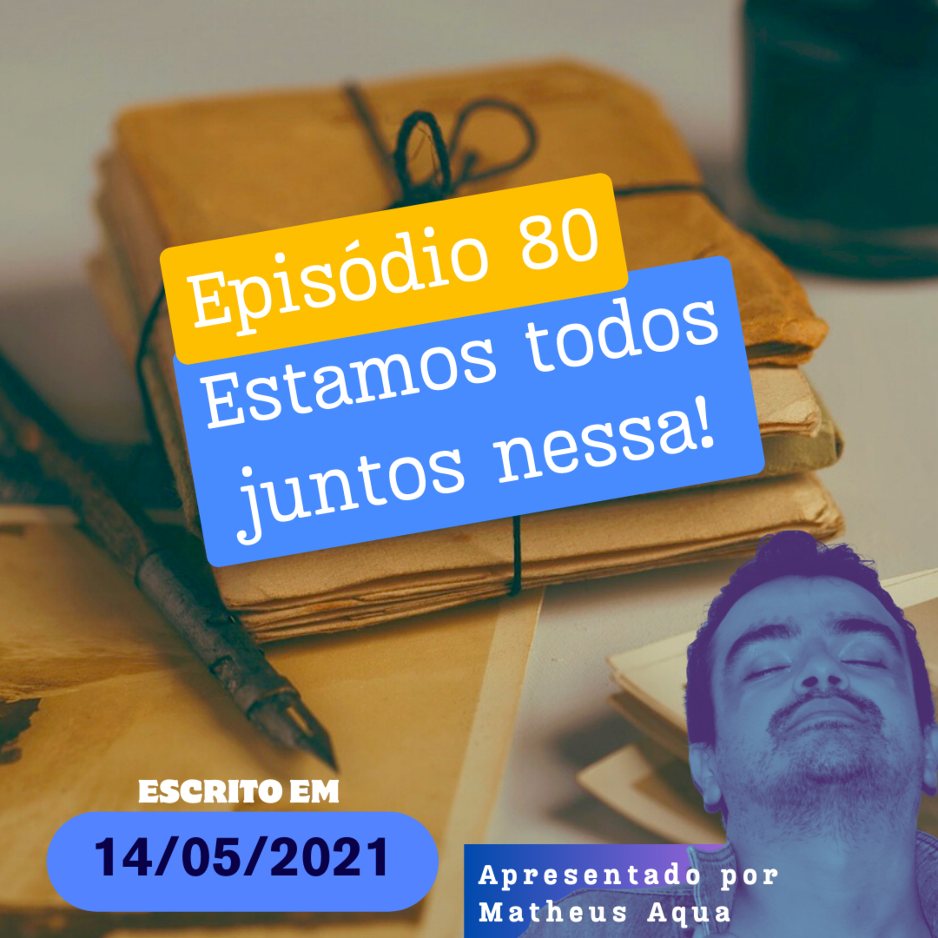 14/05 - Estamos todos juntos nessa! episode artwork