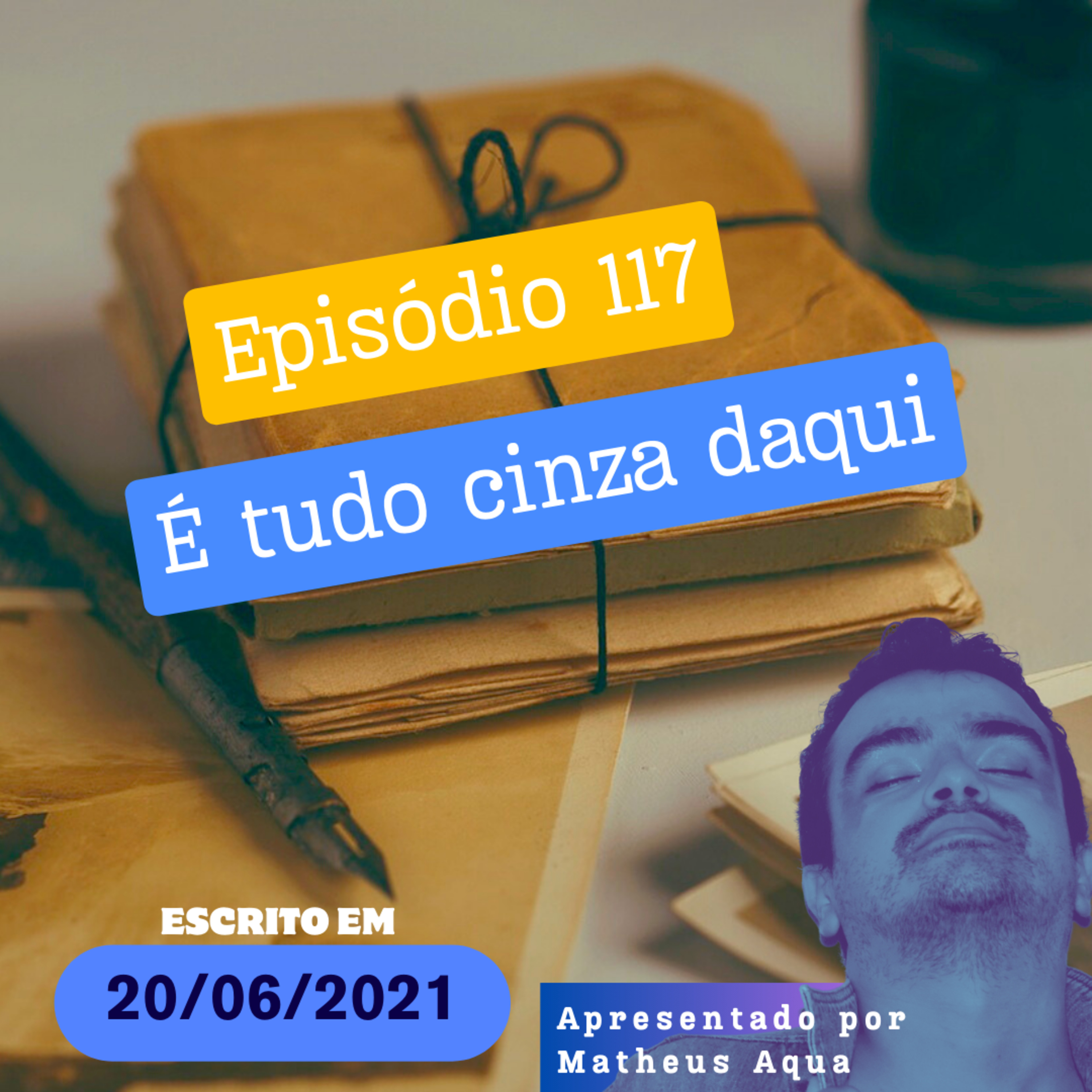 20/06 - É tudo cinza daqui episode artwork