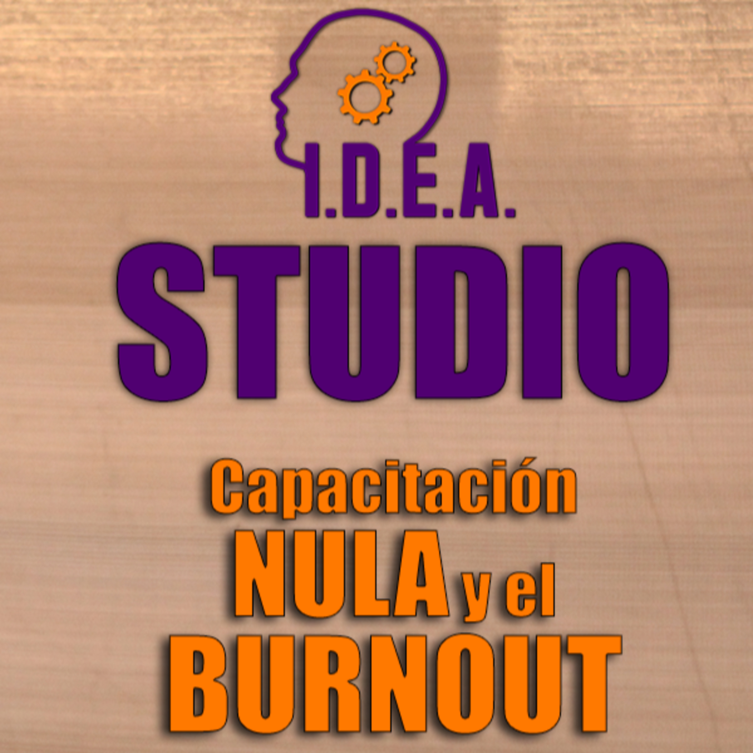 ESTRÉS EN EL TRABAJO 😨❌ - IDEA Podcast