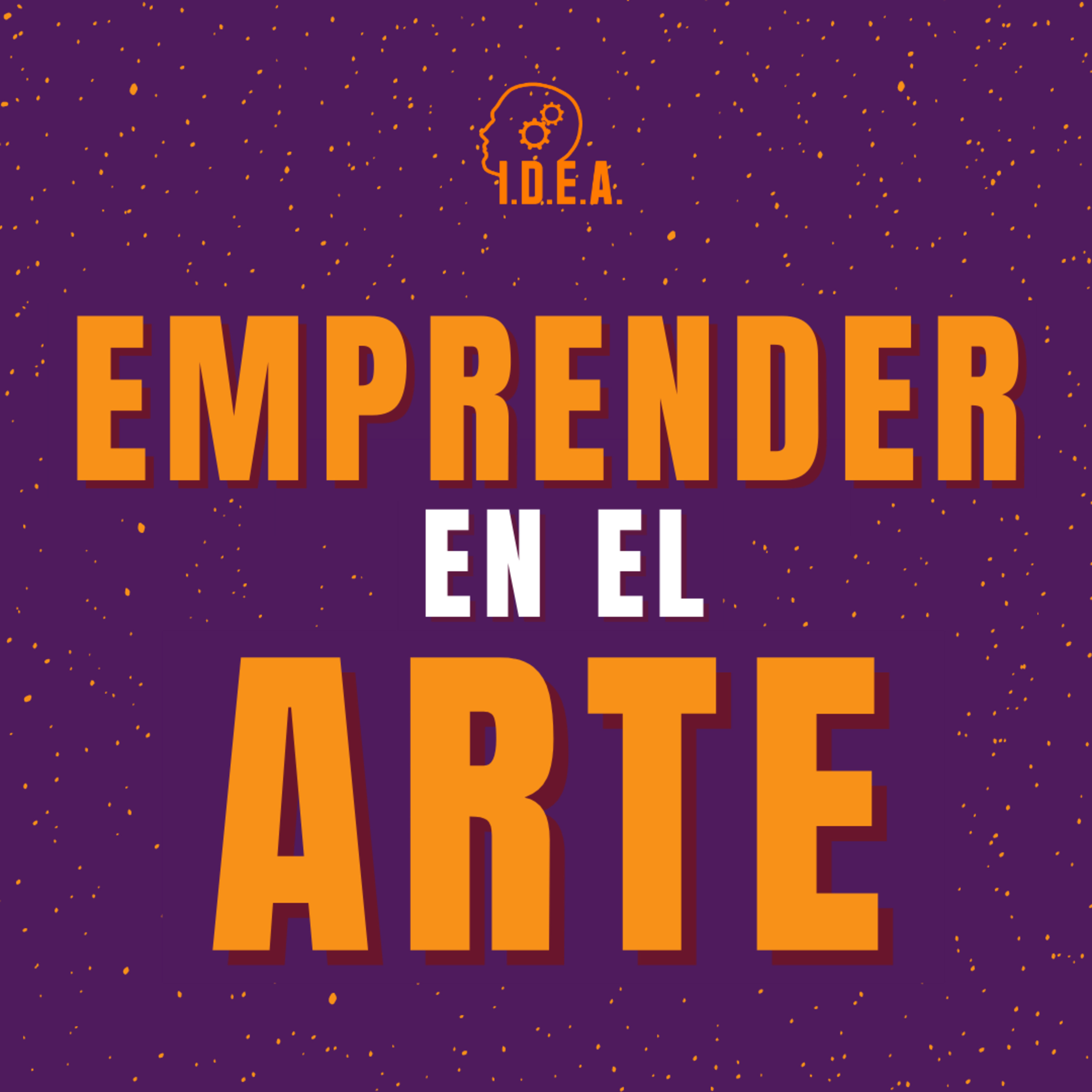 💲 Cómo puedo EMPRENDER en el ARTE 🎨 - Un dia en la vida de un ASESOR CULTURAL 🔴 IDEA Podcast Oficial