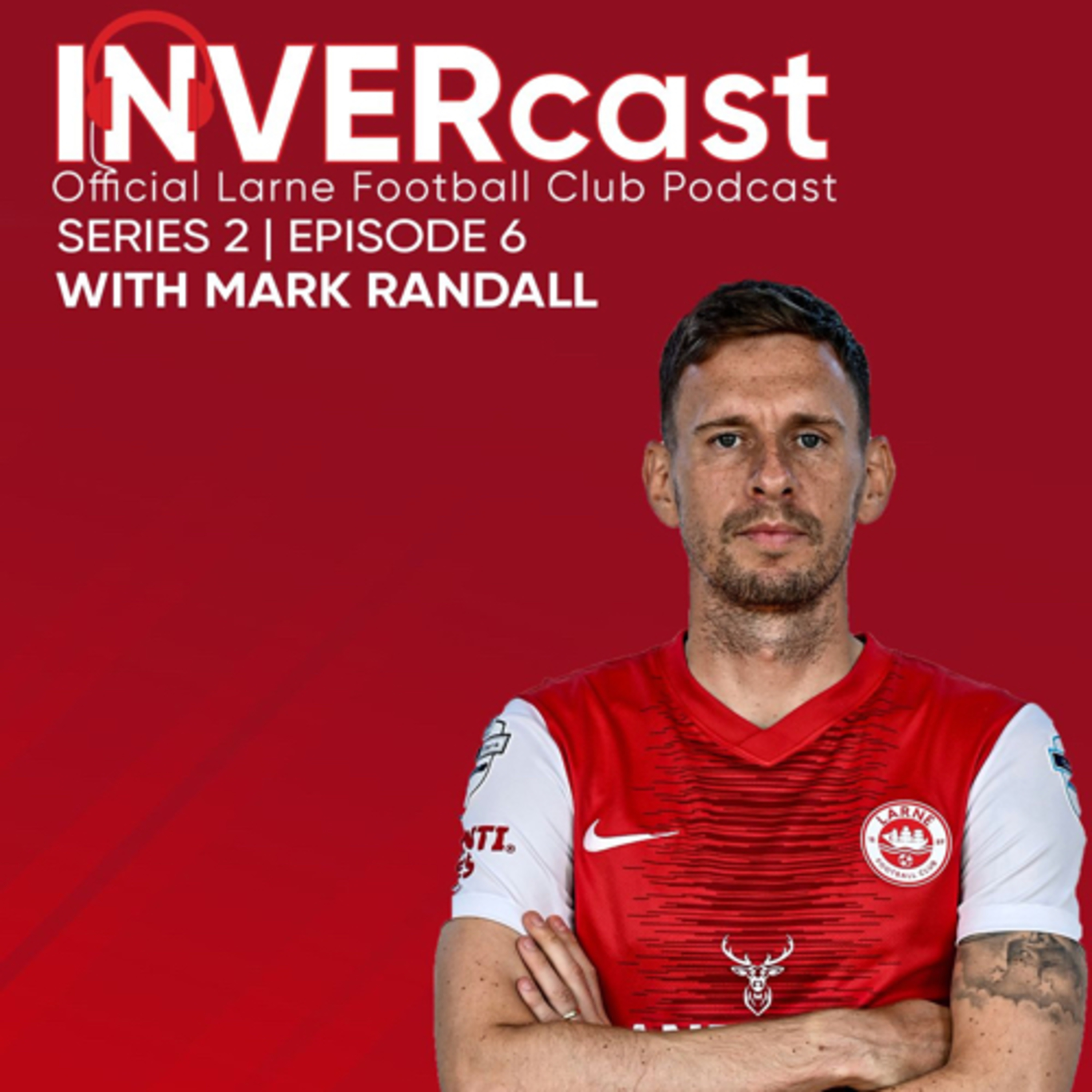 INVERCAST: Series 2 - Episode 6 with Mark Randall