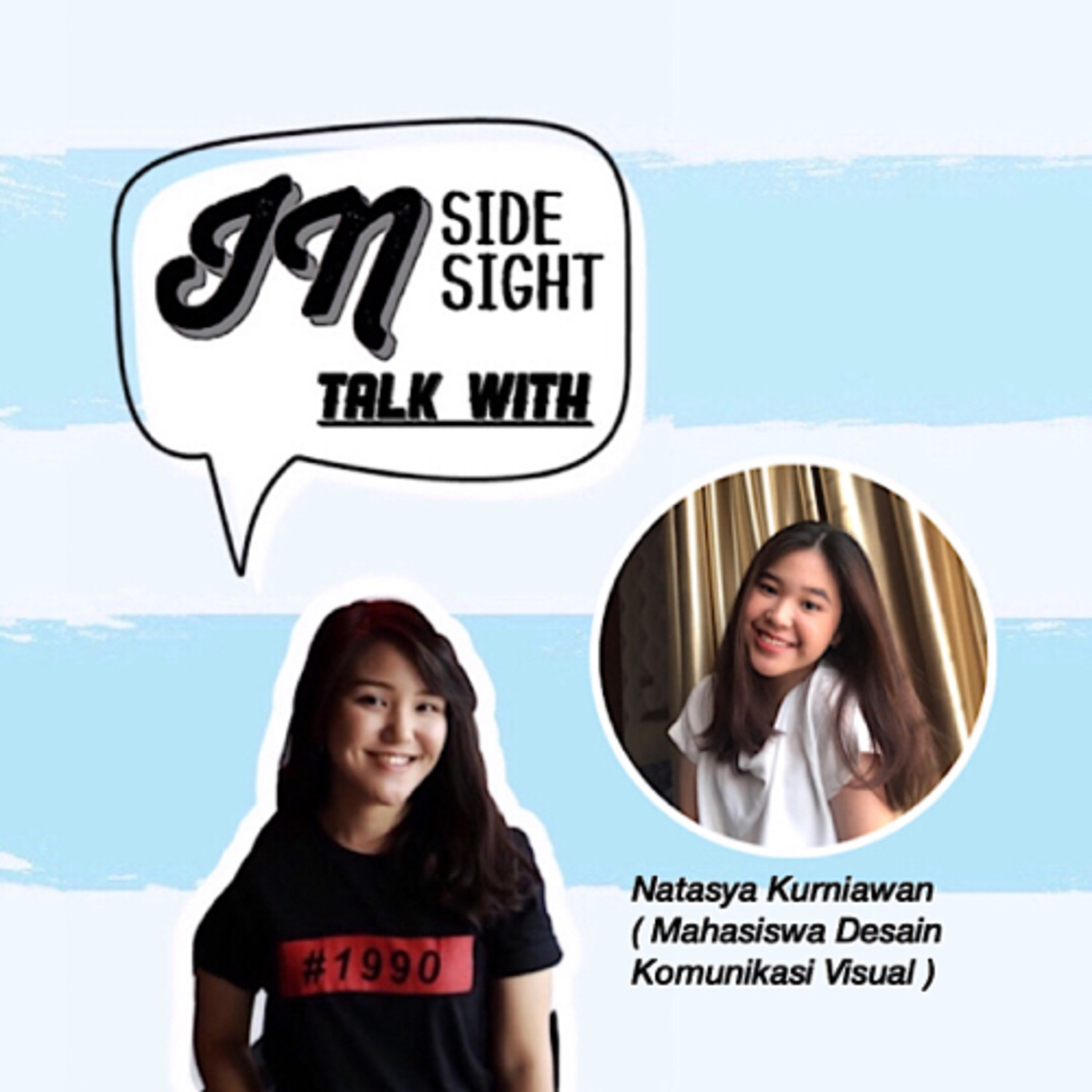 Inside Insight Talk with Ellyana Santika