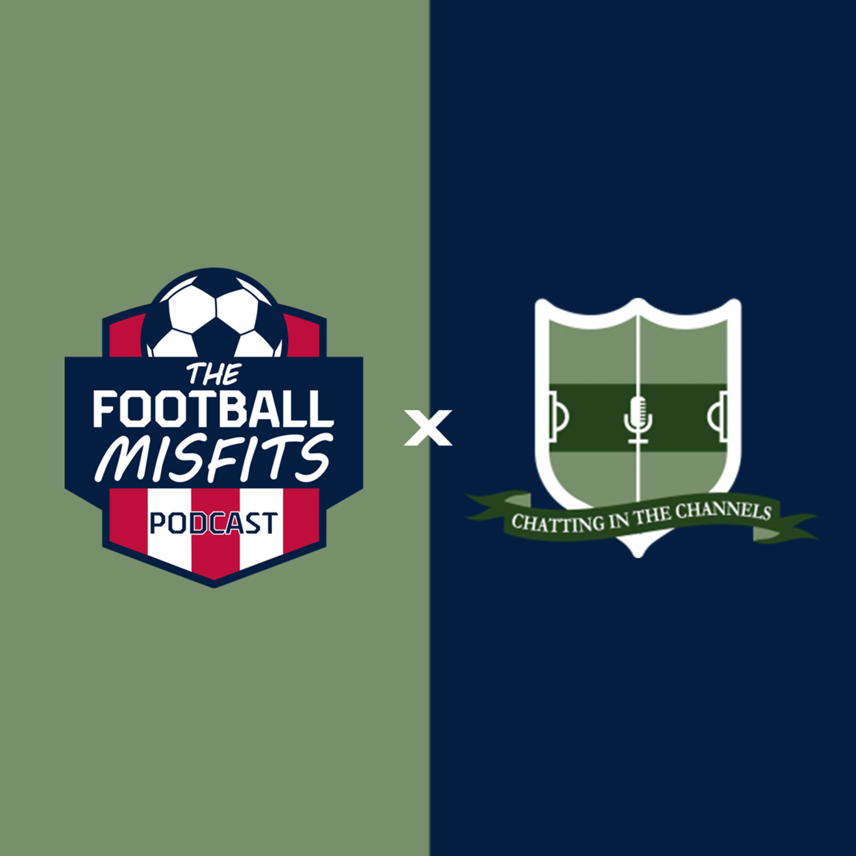 #FootyMisfits Ep. 18 - Misfits in the Channels (with Chatting in the Channels Podcast) episode artwork