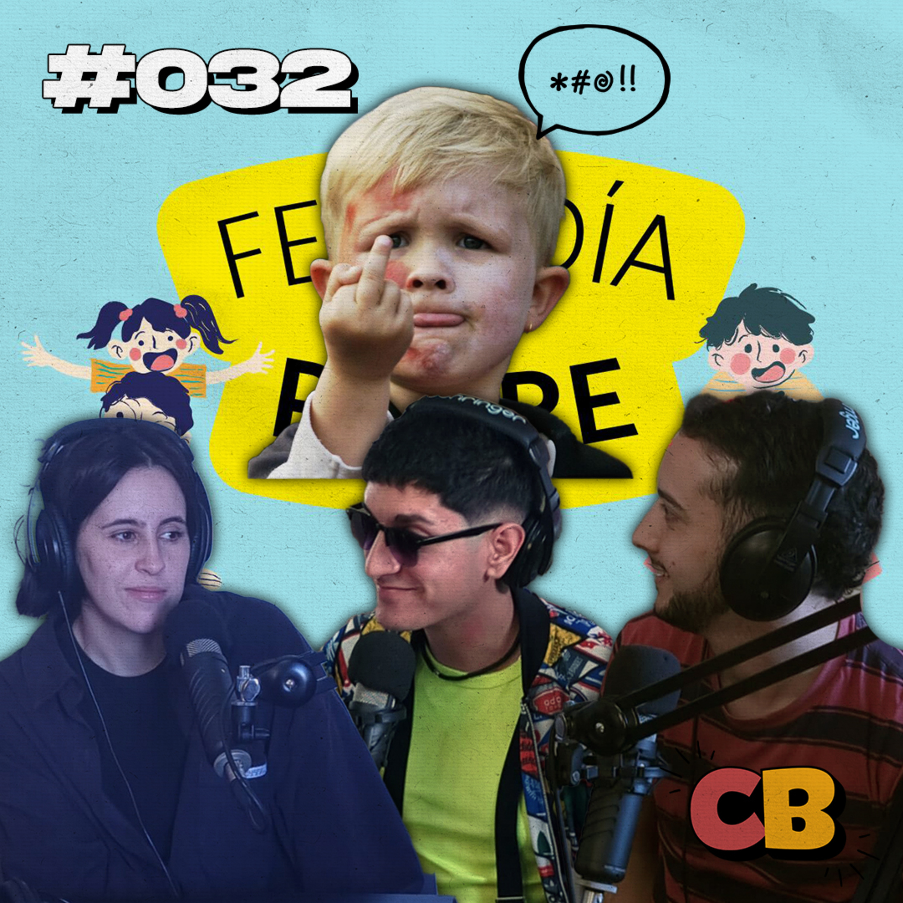Programa #32🍬 - Puteadas, llamadas RANDOMS y padres PRESENTES episode artwork