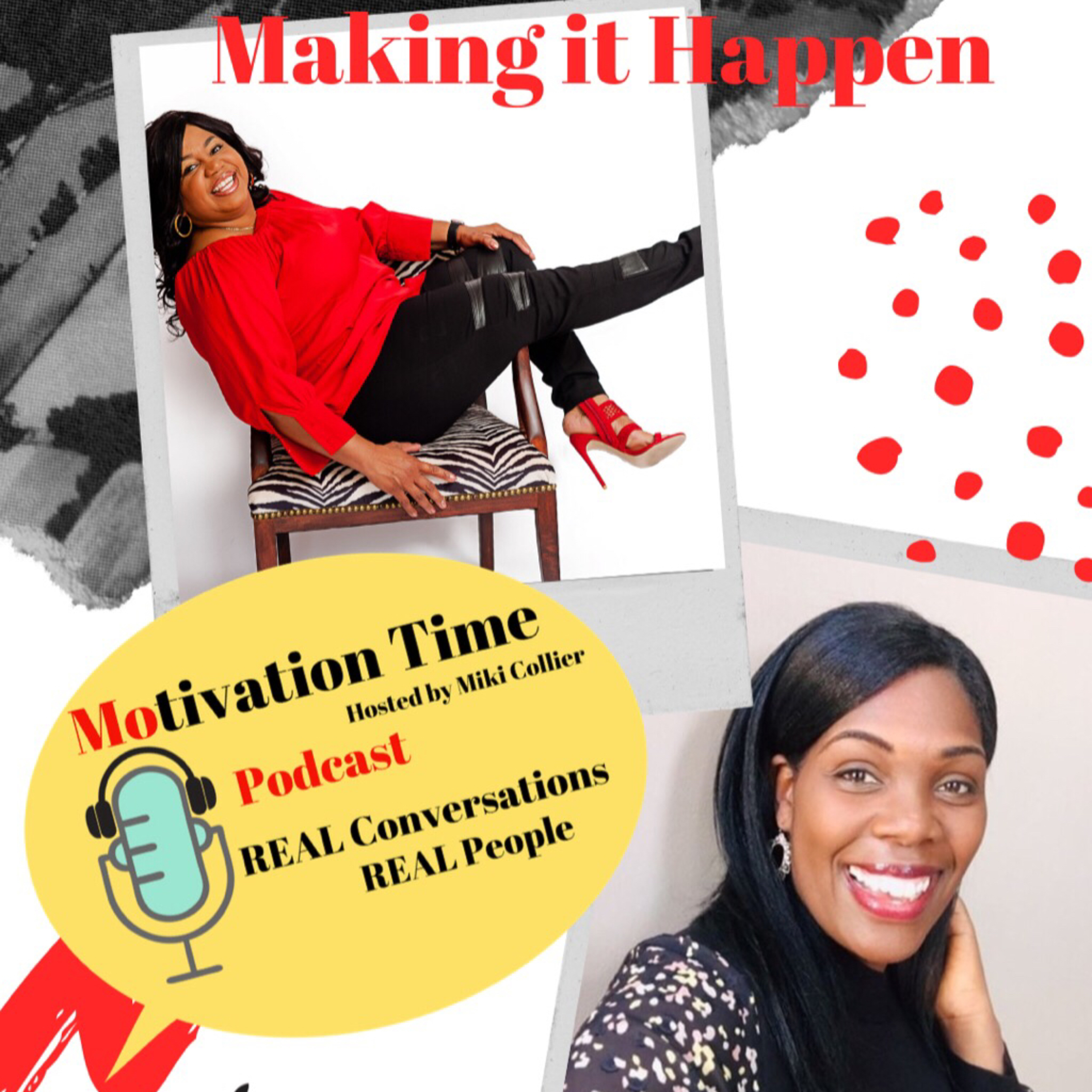 Making it Happen with Melmotivatesme Making it Happen with Melmotivatesme
