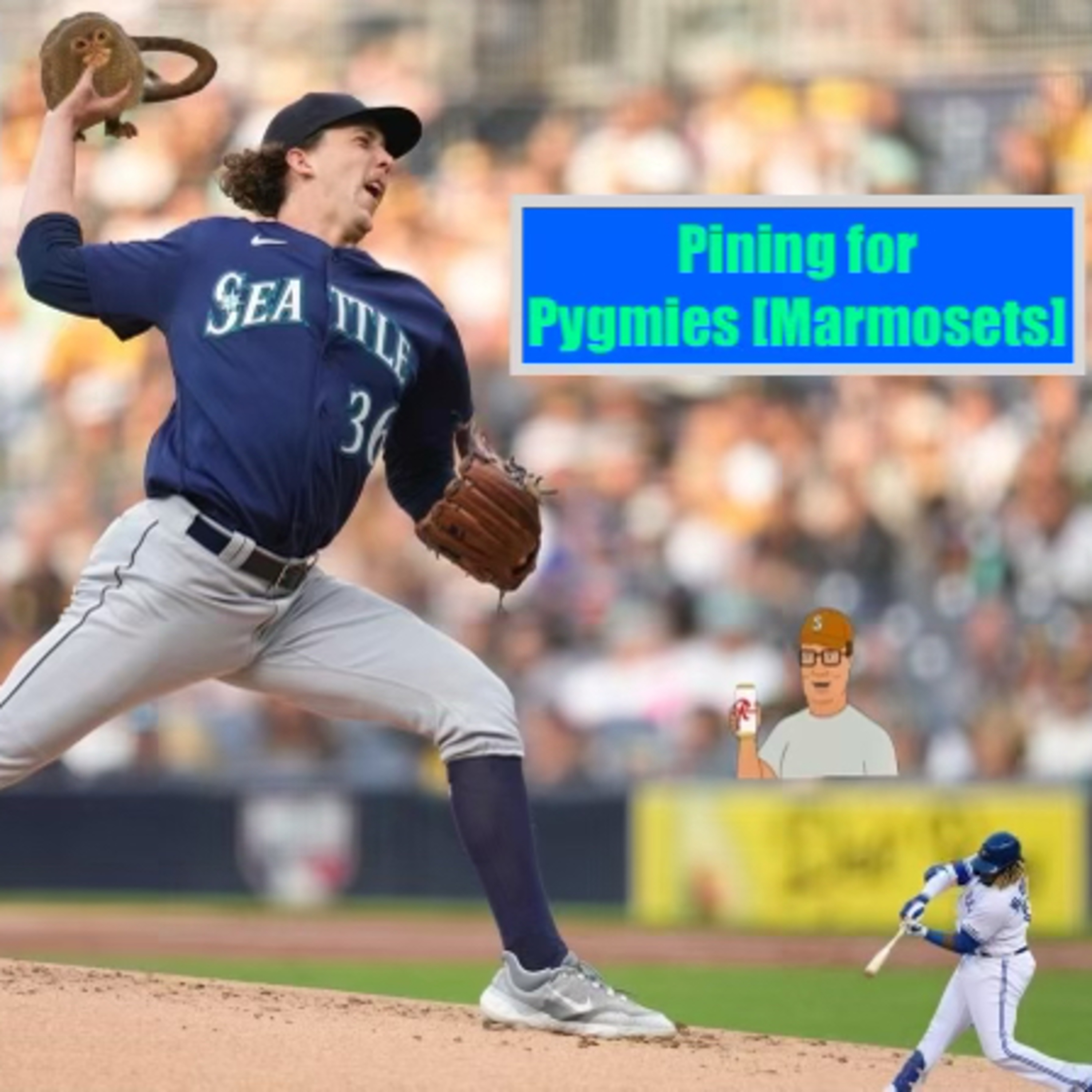 Pining for Pygmies: A Marmoset Pod [The Mariners Won the Big Baseball Game!] episode artwork