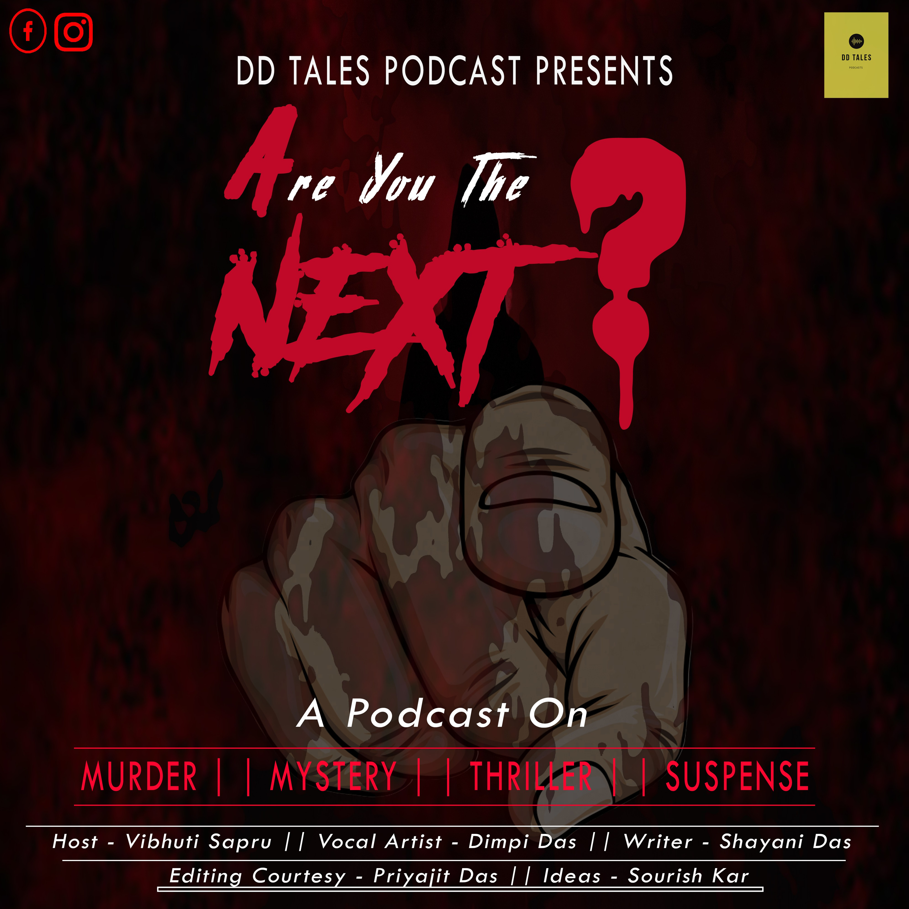 Are You The NEXT? | A Podcast | SUSPENSE • MURDER• THRILLER | DD Tales Podcast