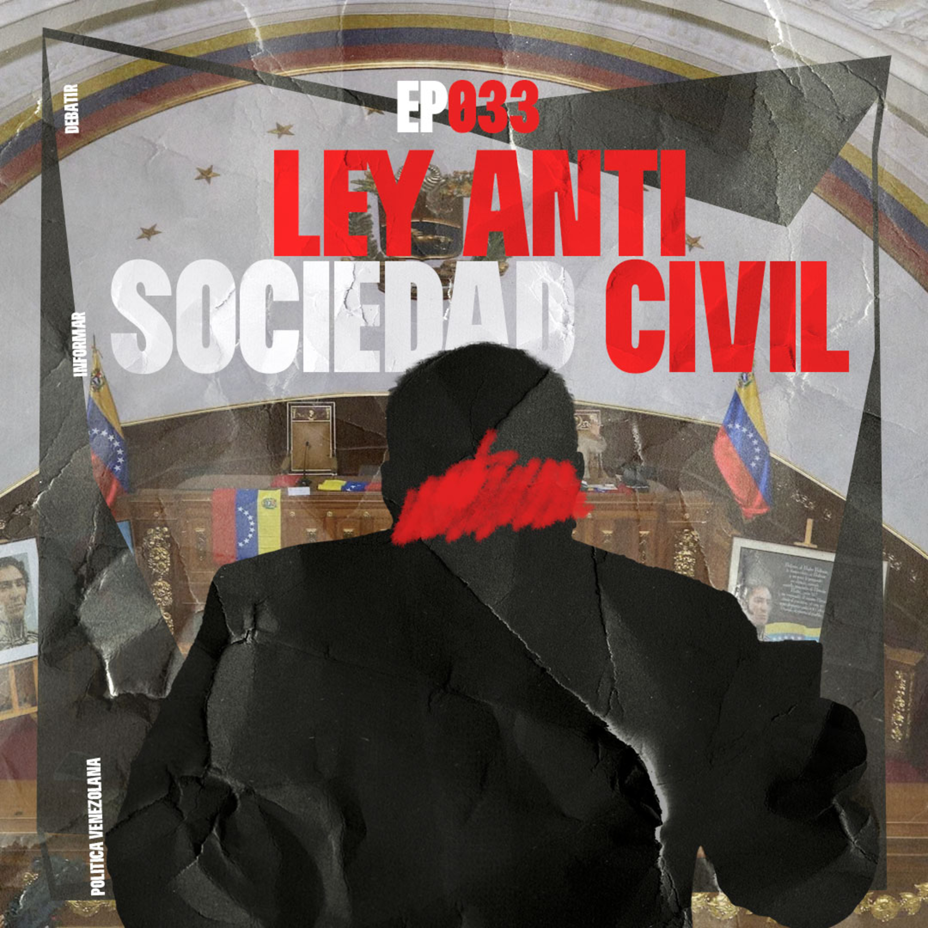 033 - LEY ANTI SOCIEDAD CIVIL Y LA LIBERTAD DE ASOCIACIÓN episode artwork