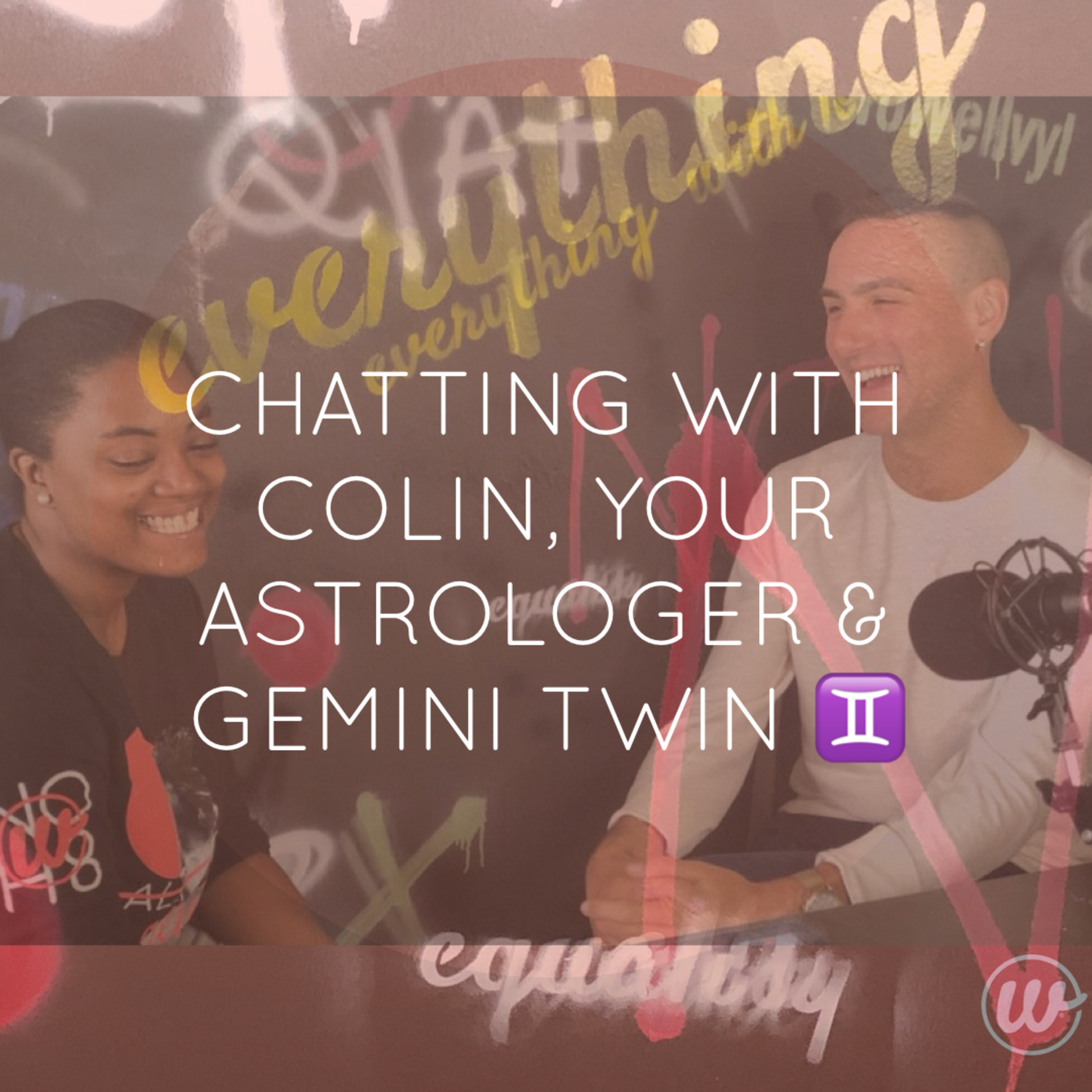 Colin, You Astrologer & Gemini Twin