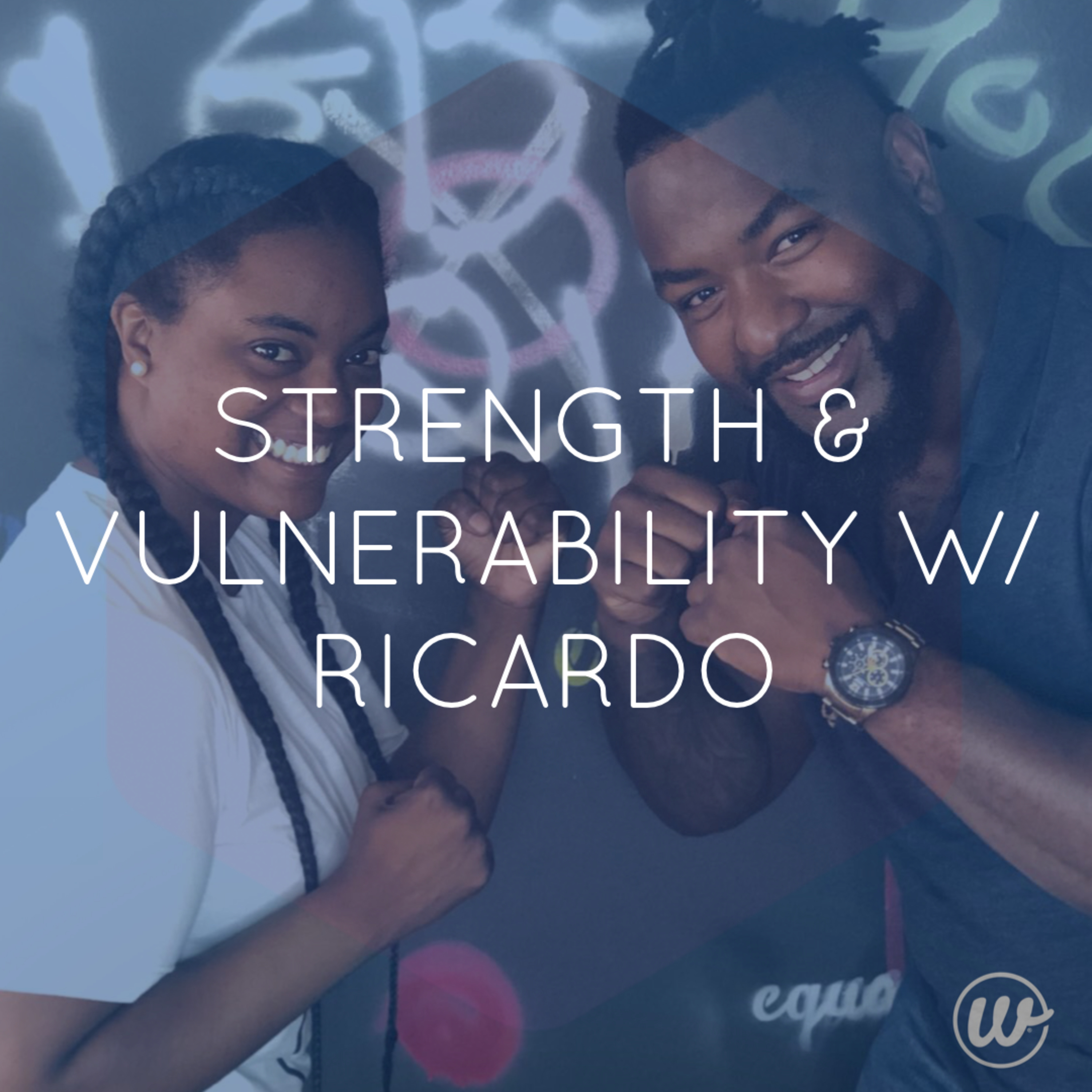 Strength & Vulnerability  episode artwork