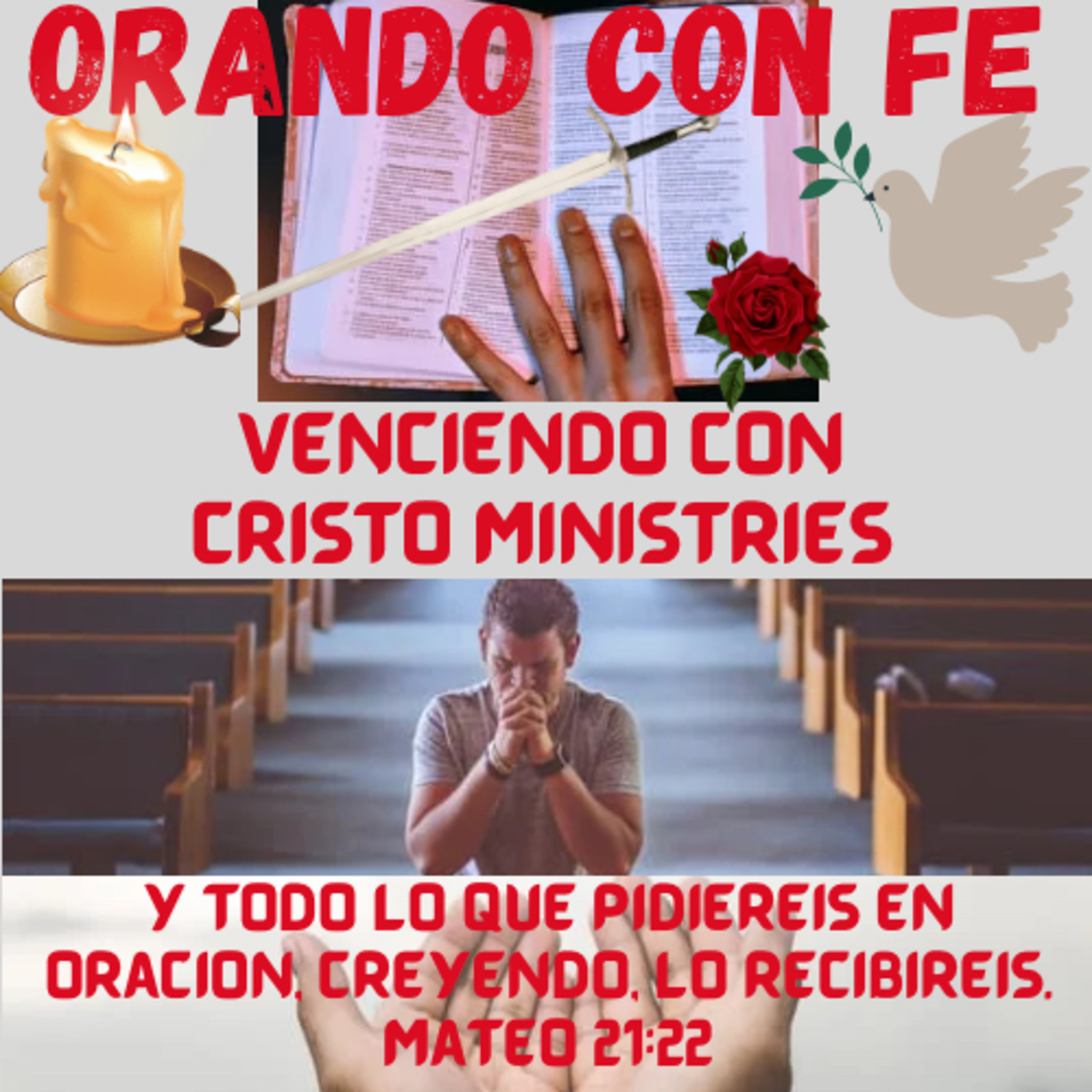 Orando con Fe - Venciendo Con Cristo Ministries