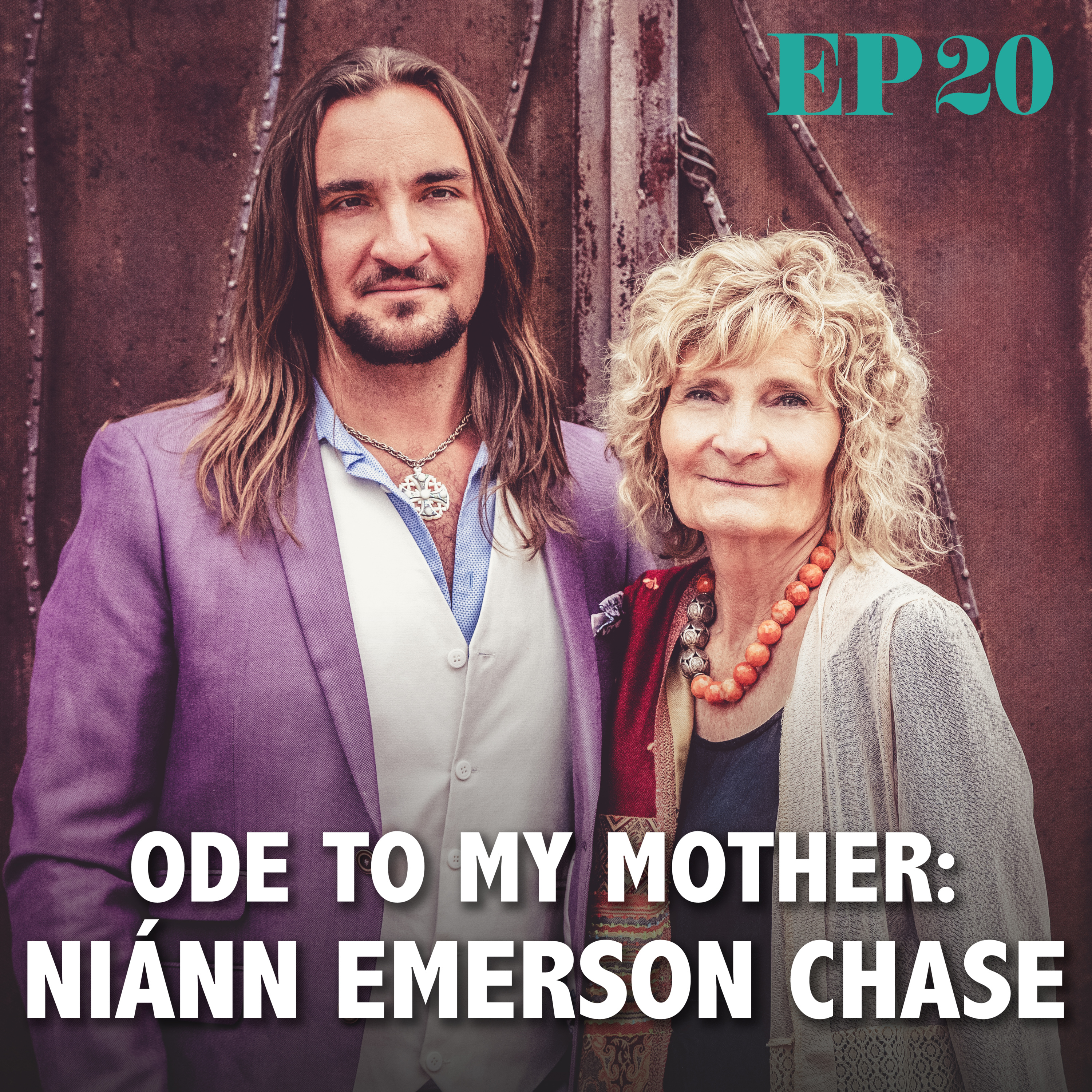 Ep. 20: Ode to My Mother - Niánn Emerson Chase