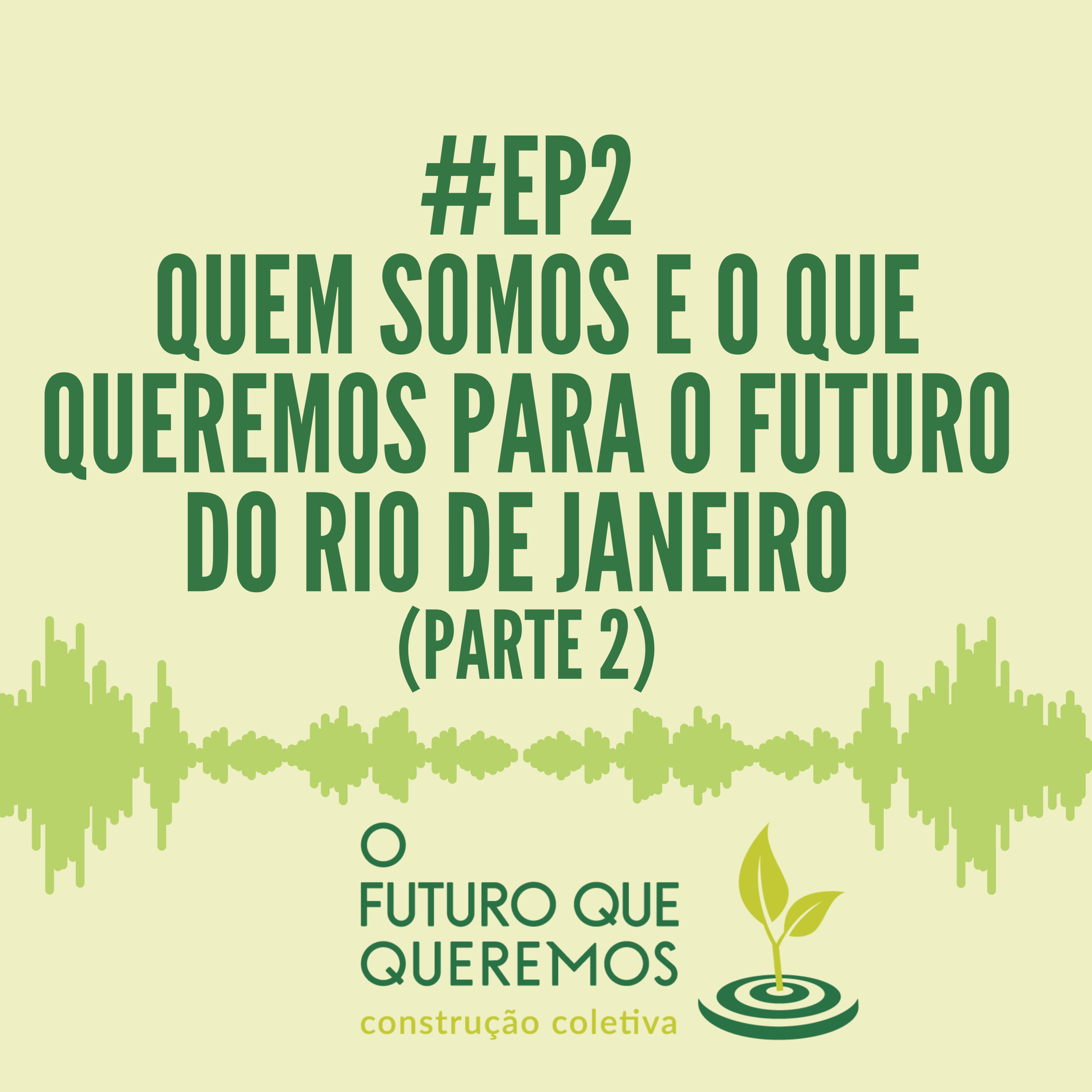 O futuro que queremos