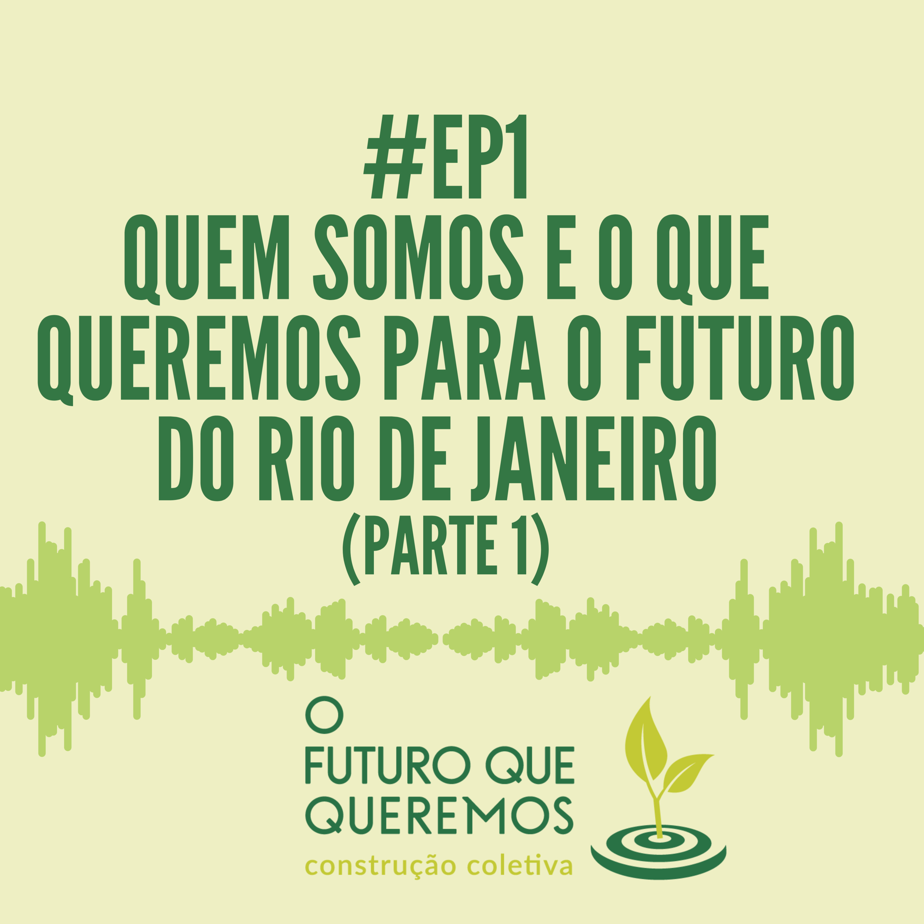 O futuro que queremos