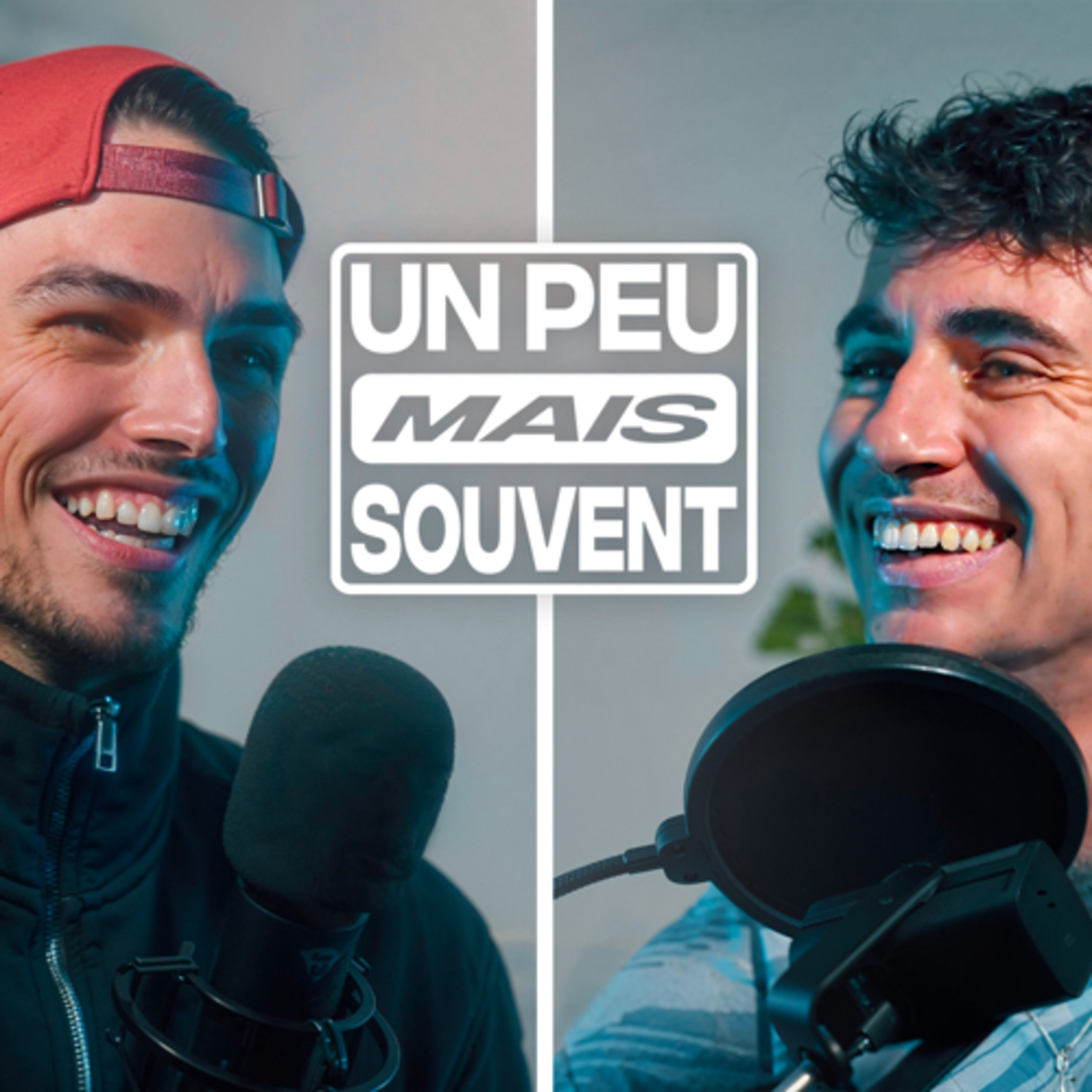 UN PEU MAIS SOUVENT | Podcast