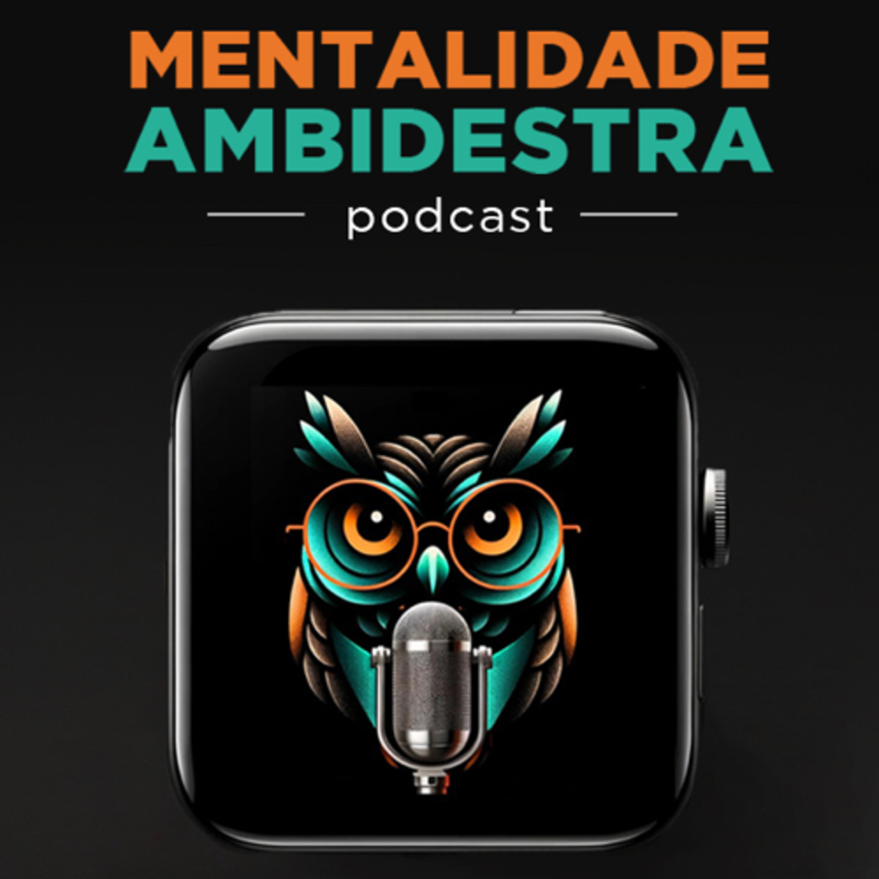 Mentalidade Ambidestra