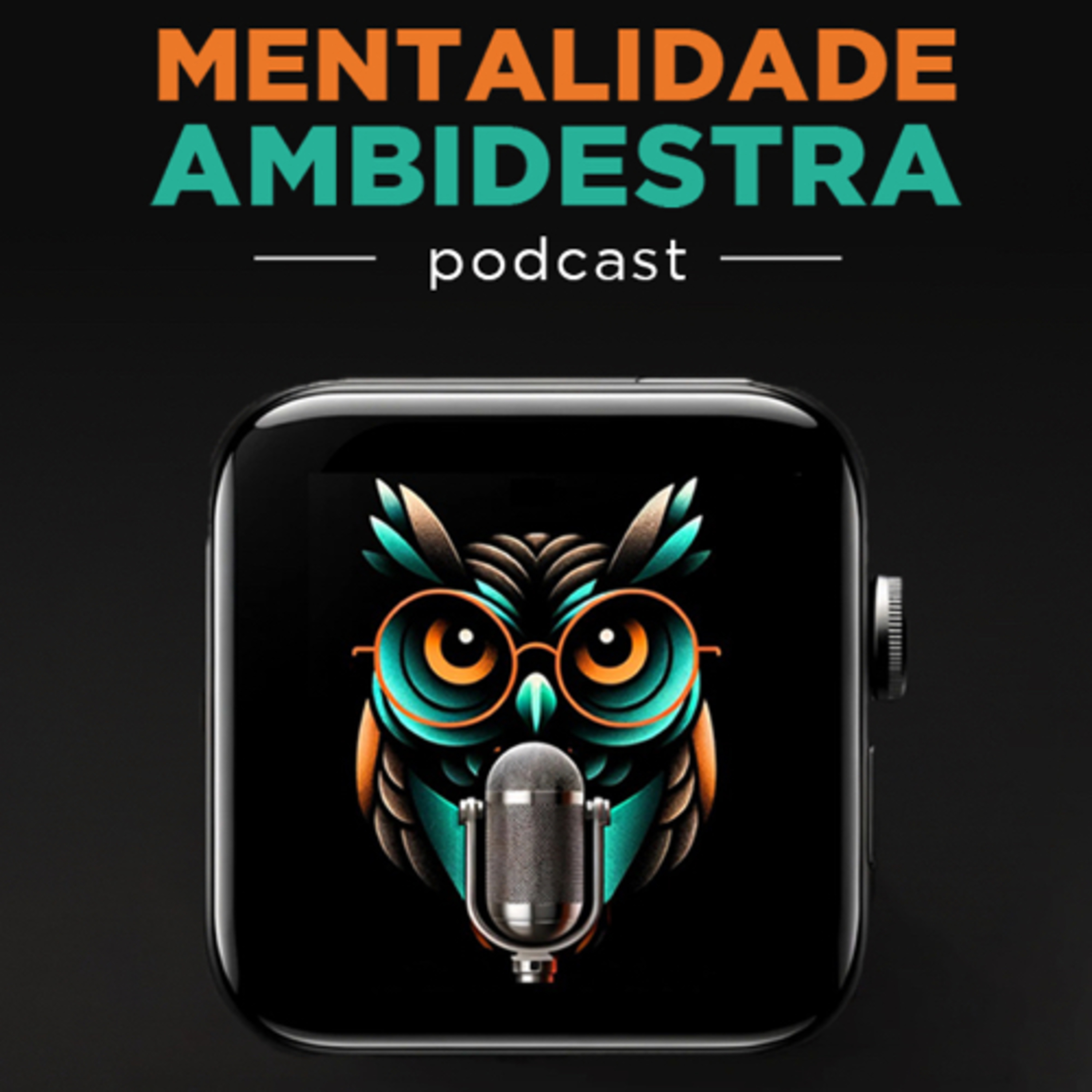 Mentalidade Ambidestra