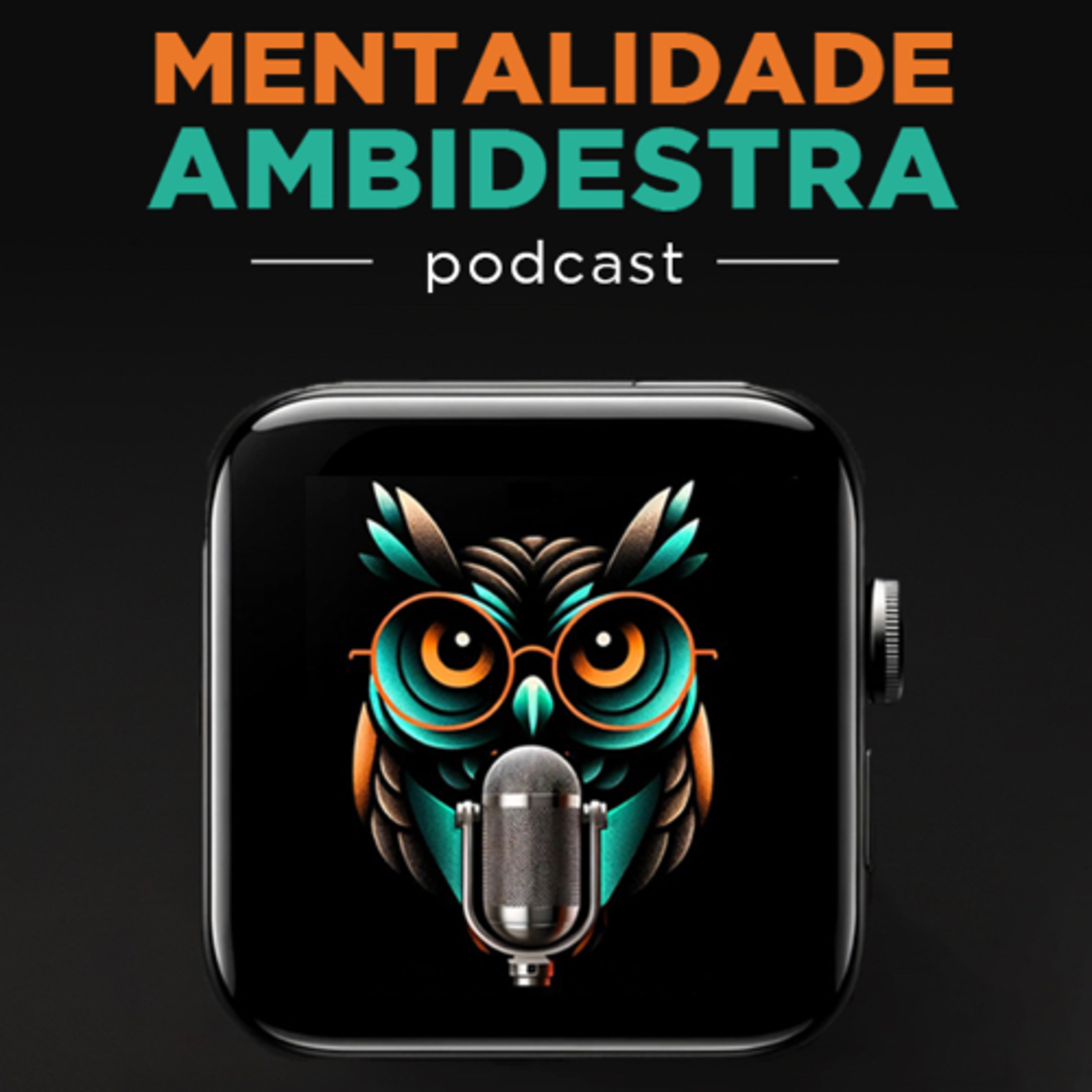 Mentalidade Ambidestra