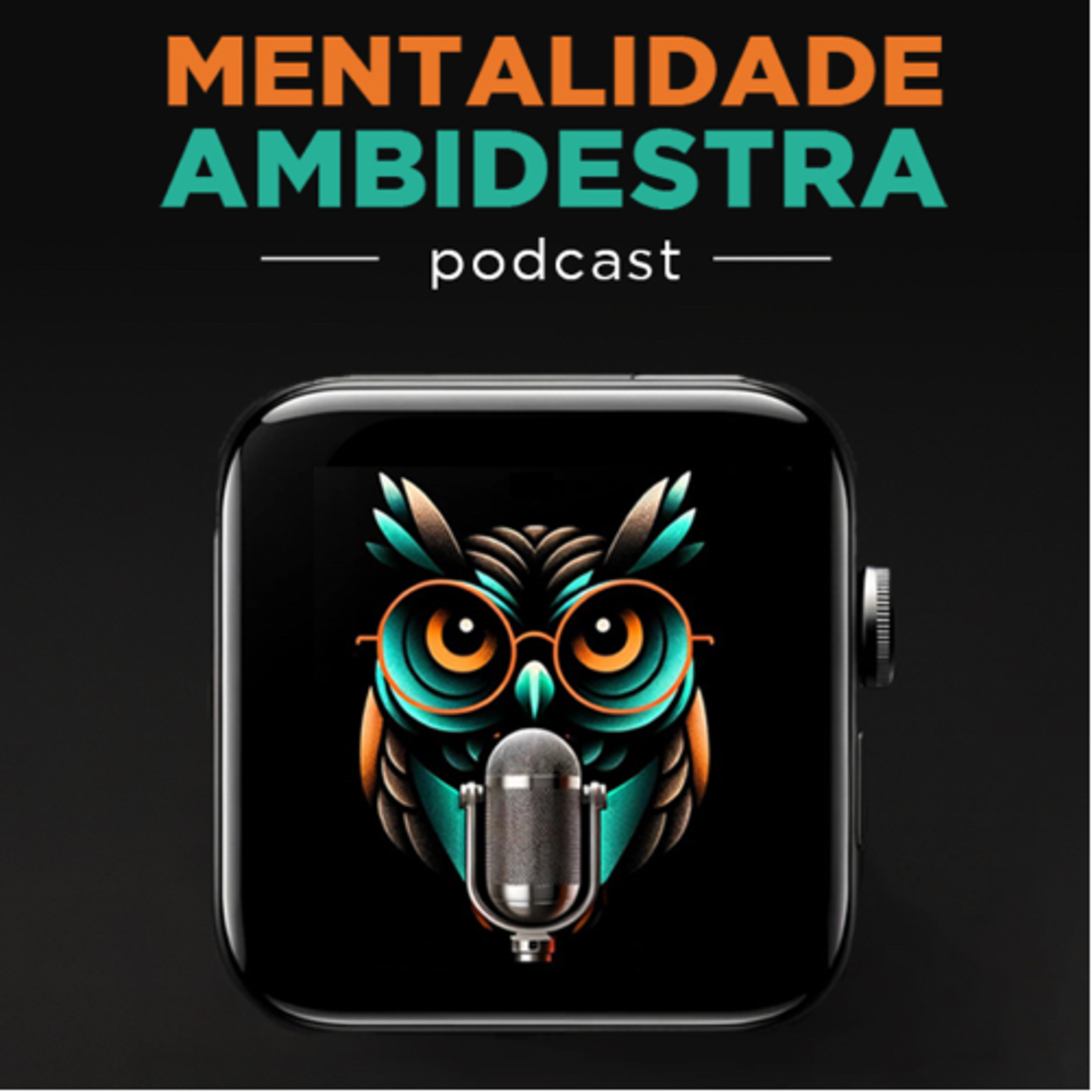 Mentalidade Ambidestra