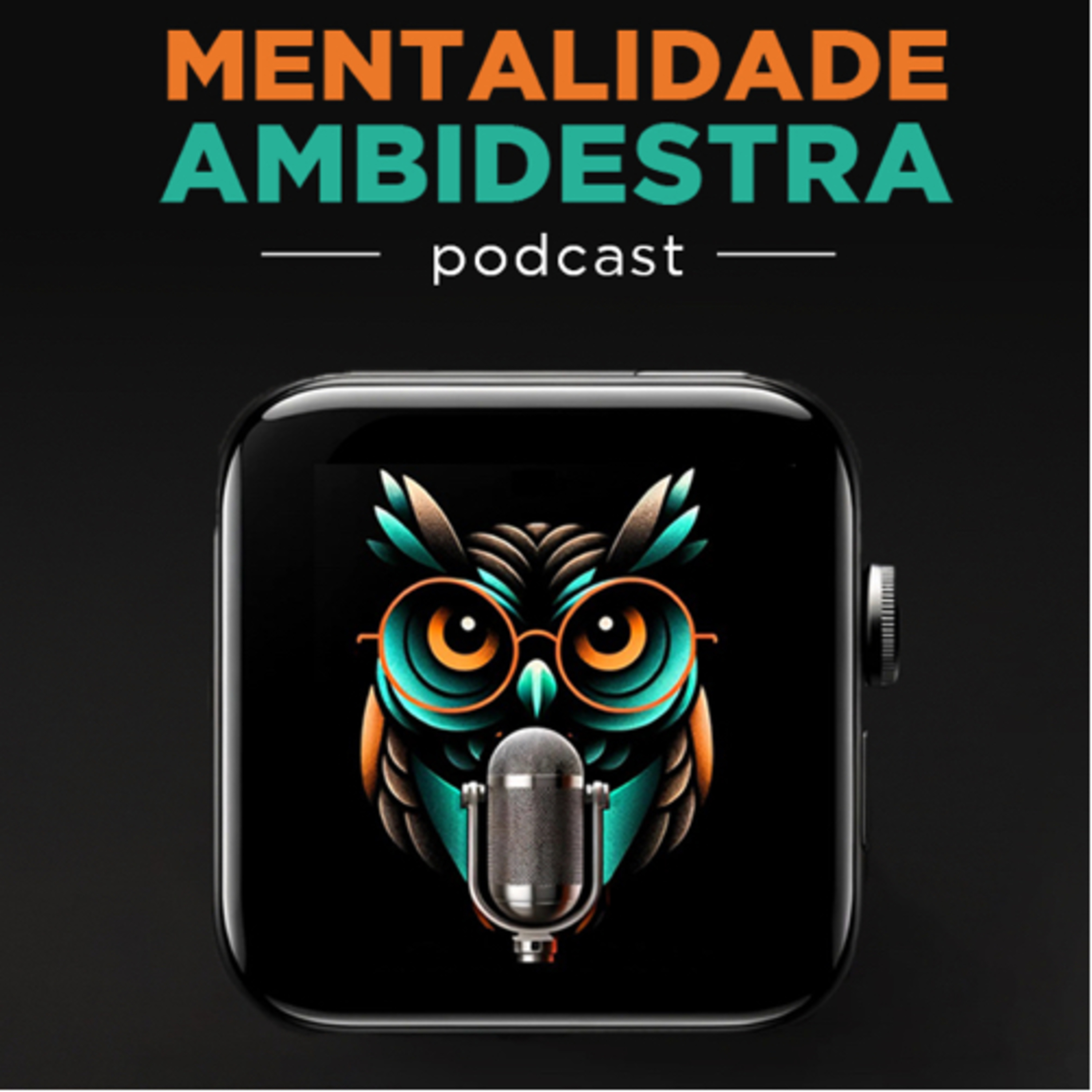 Mentalidade Ambidestra