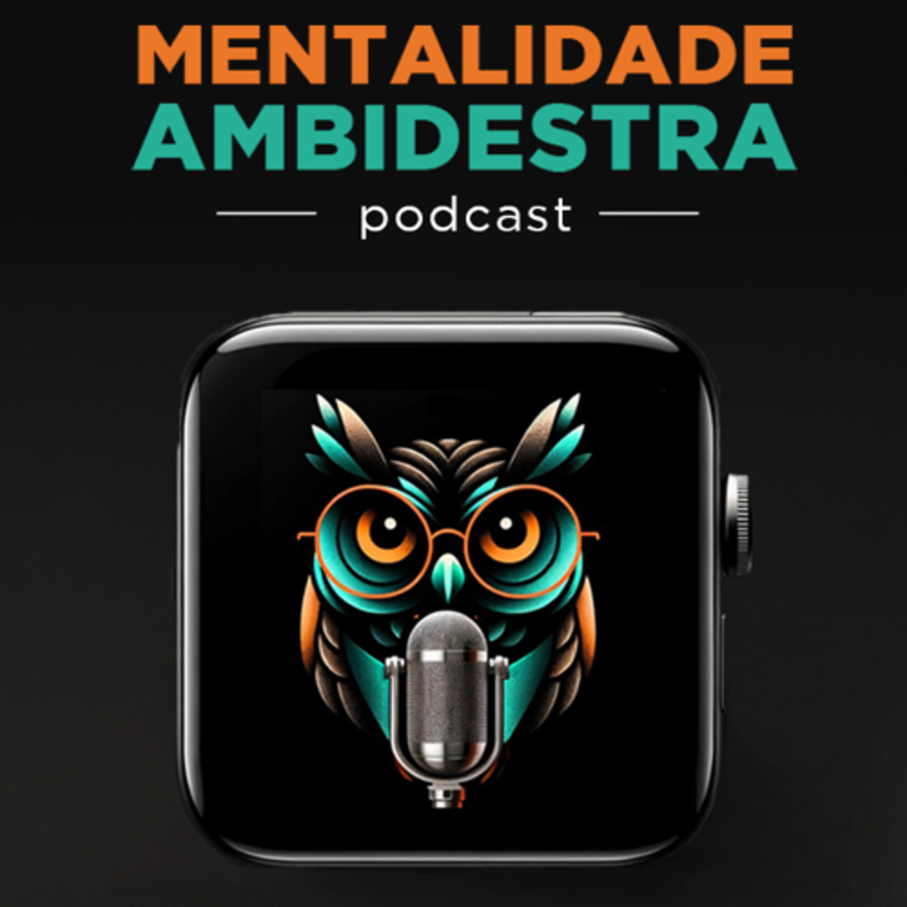 Mentalidade Ambidestra