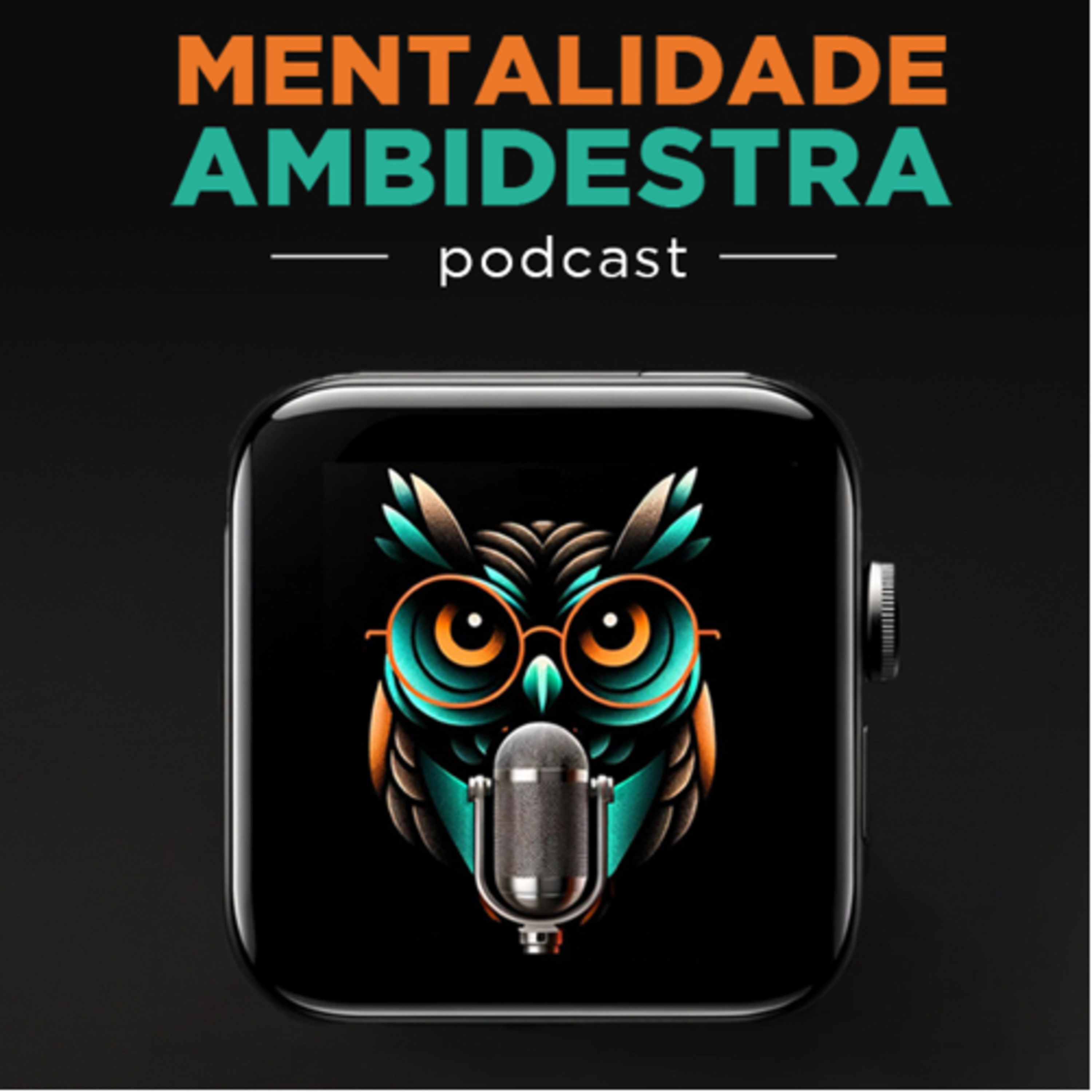 Mentalidade Ambidestra