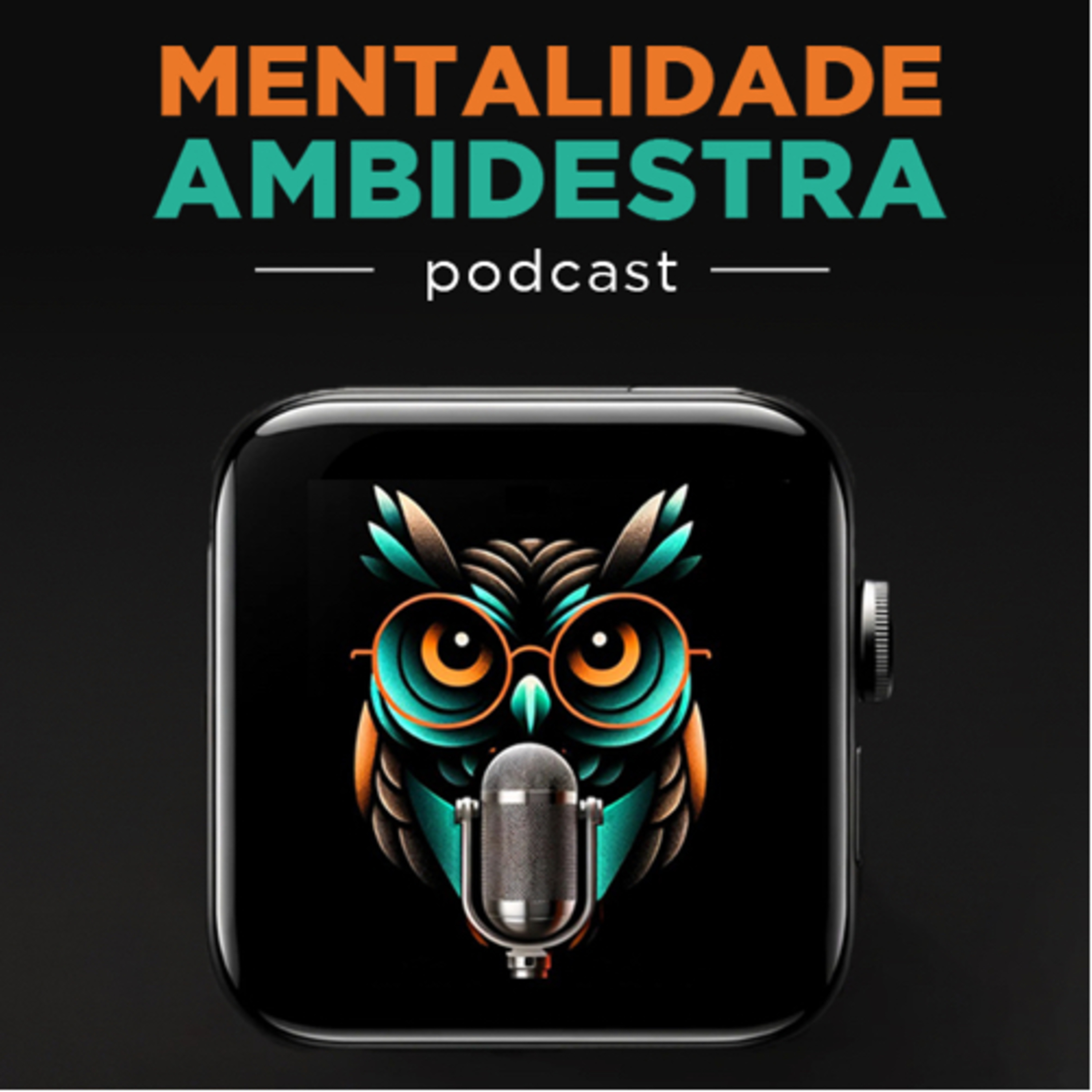 Mentalidade Ambidestra