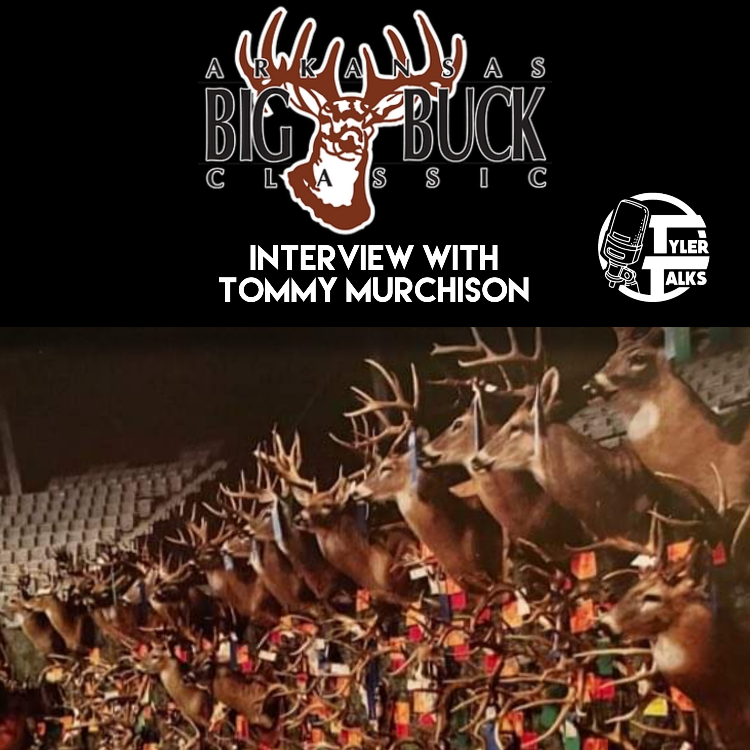 Arkansas Big Buck Classic- Interview with Tommy Murchison