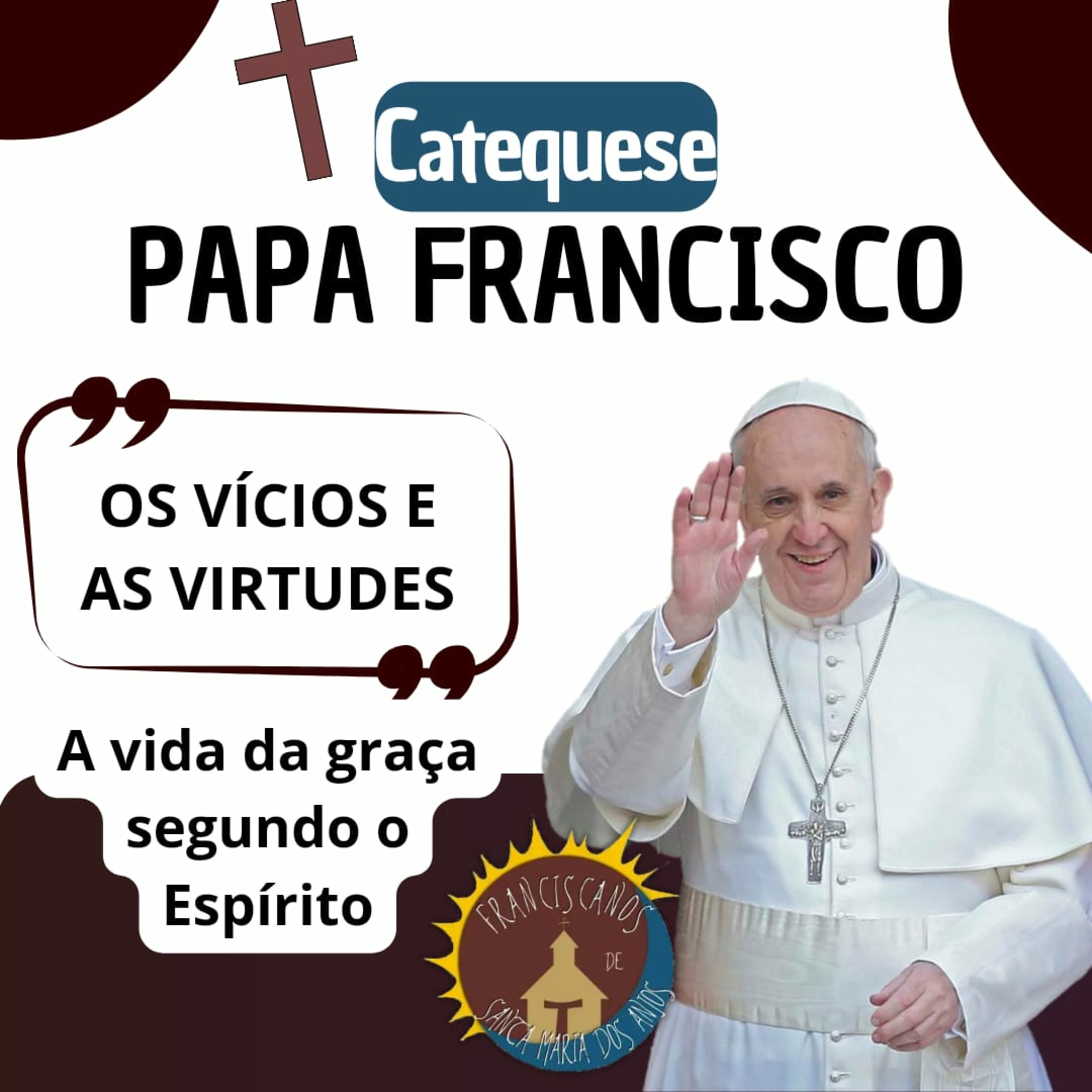 Catequeses do Papa Francisco