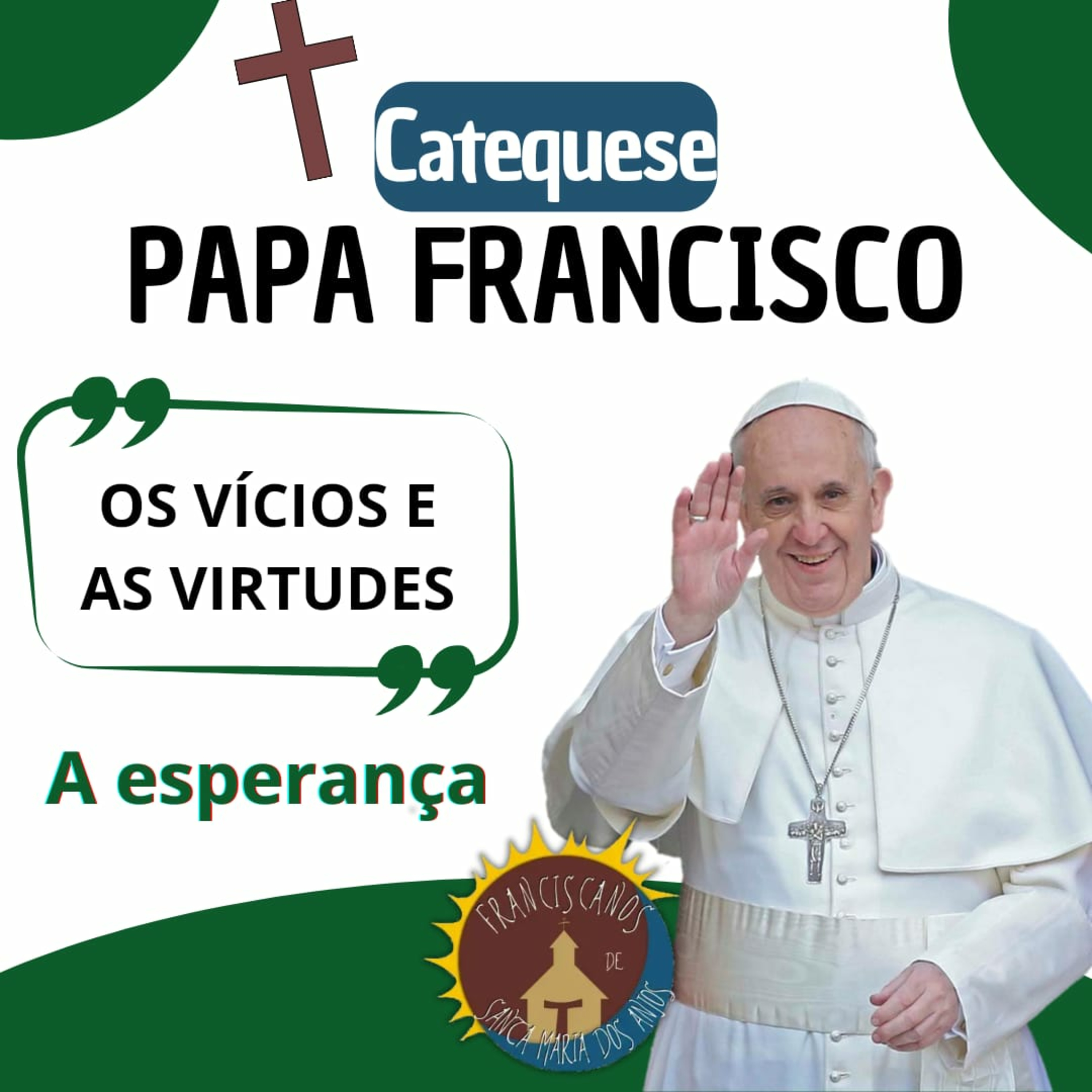Catequeses do Papa Francisco