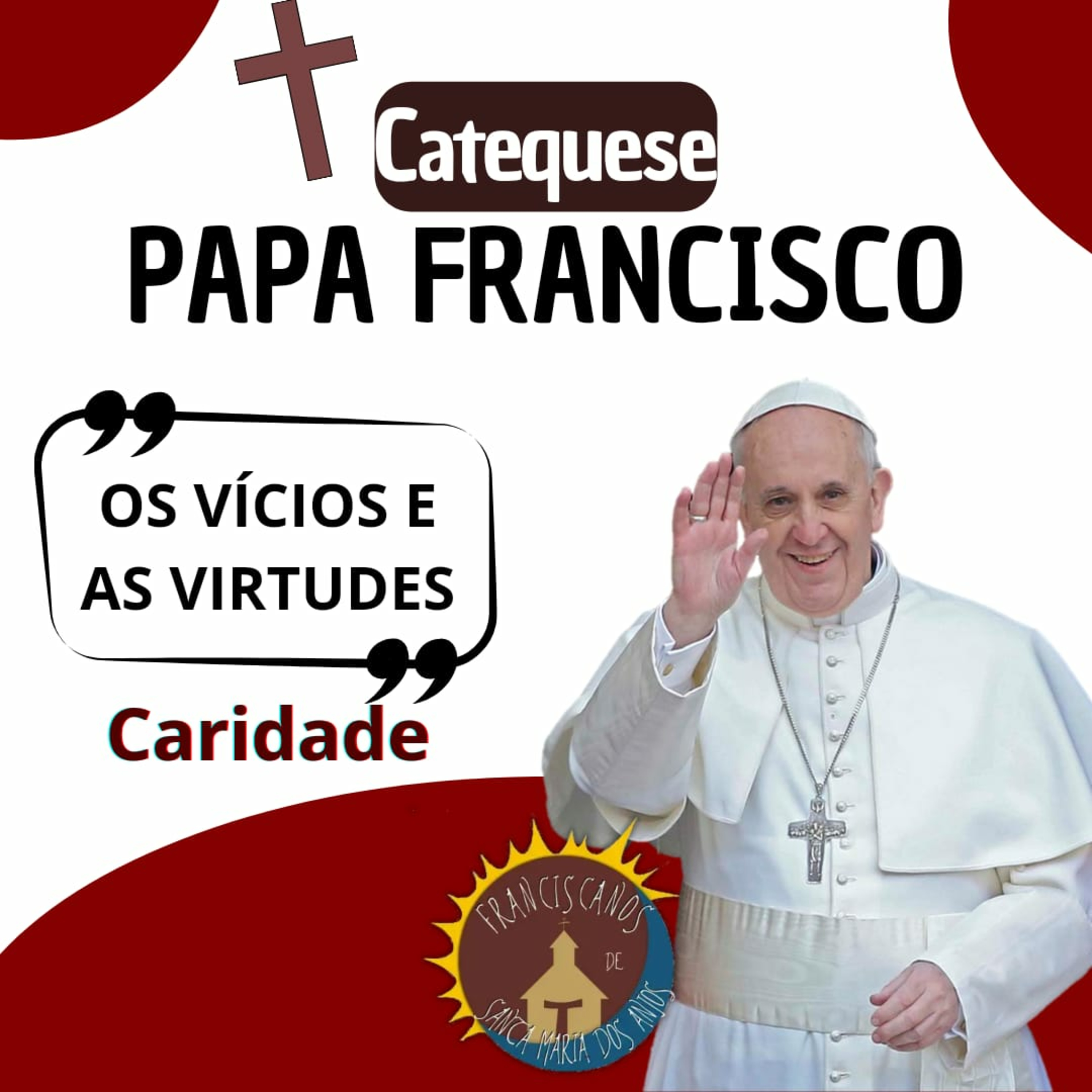 Catequeses do Papa Francisco