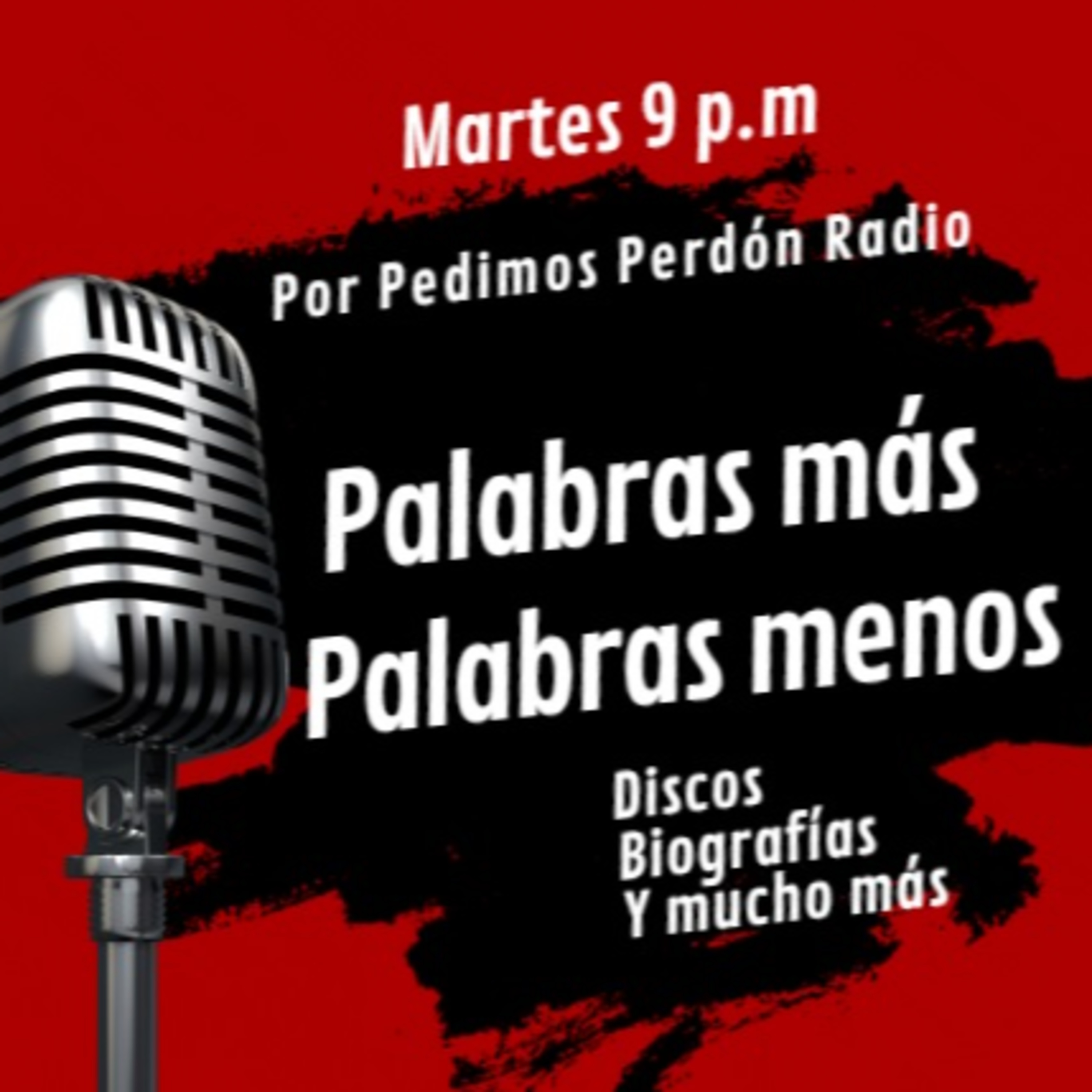 Palabras Más, Palabras Menos - Programa Nº 9 - 16 02 2021