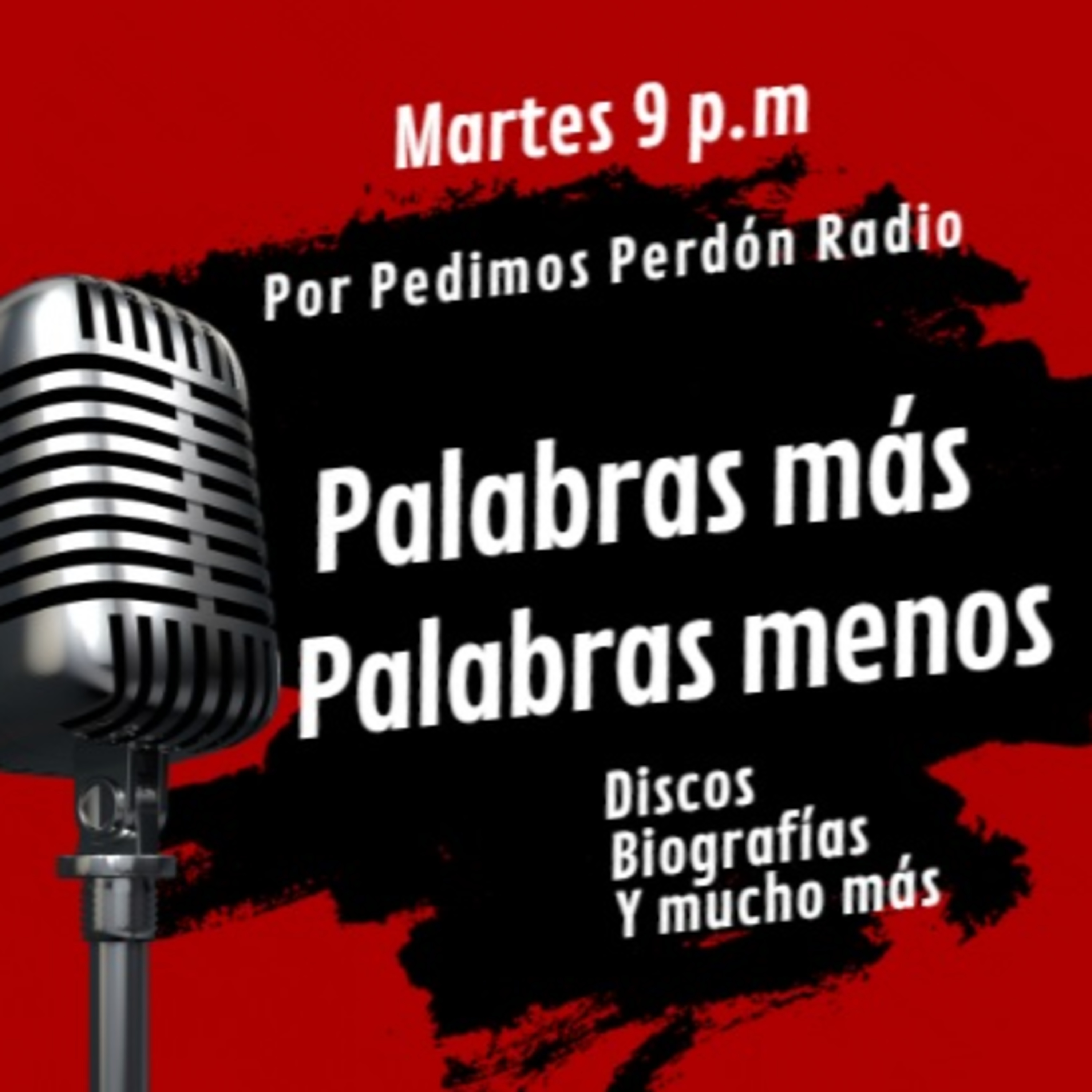 Palabras Más, Palabras Menos - Programa Nº 11 - 02 03 2021