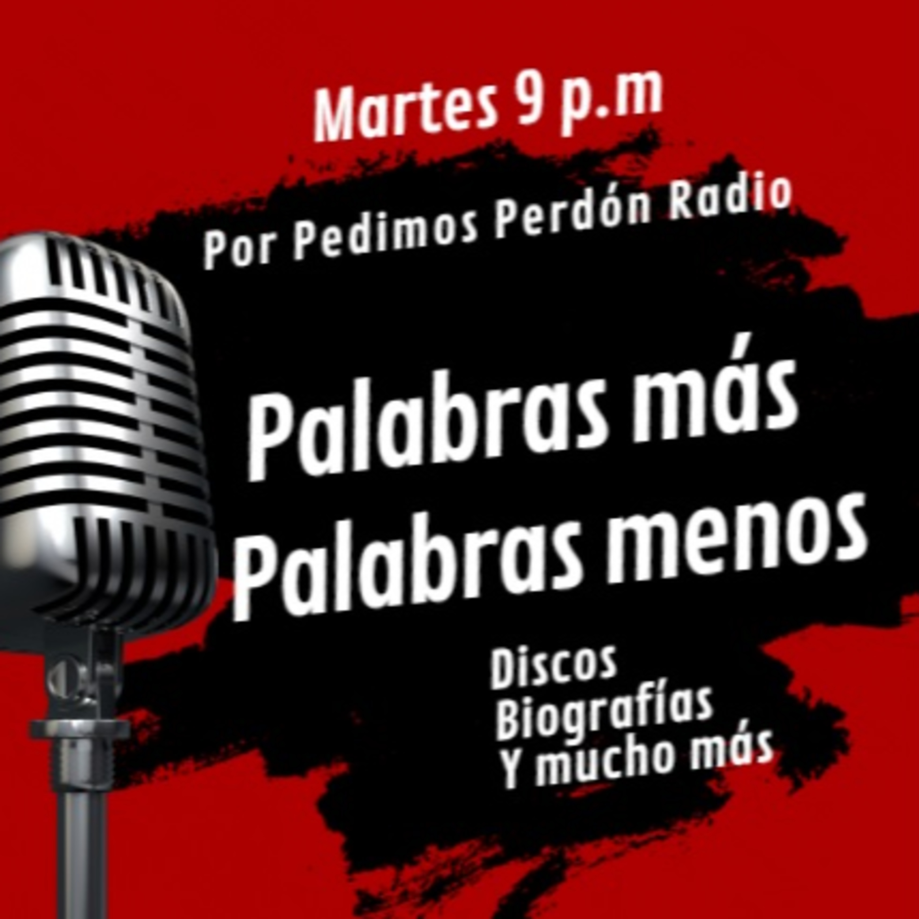 Palabras más, Palabras menos - Programa Nº 15 - 06 04 2021